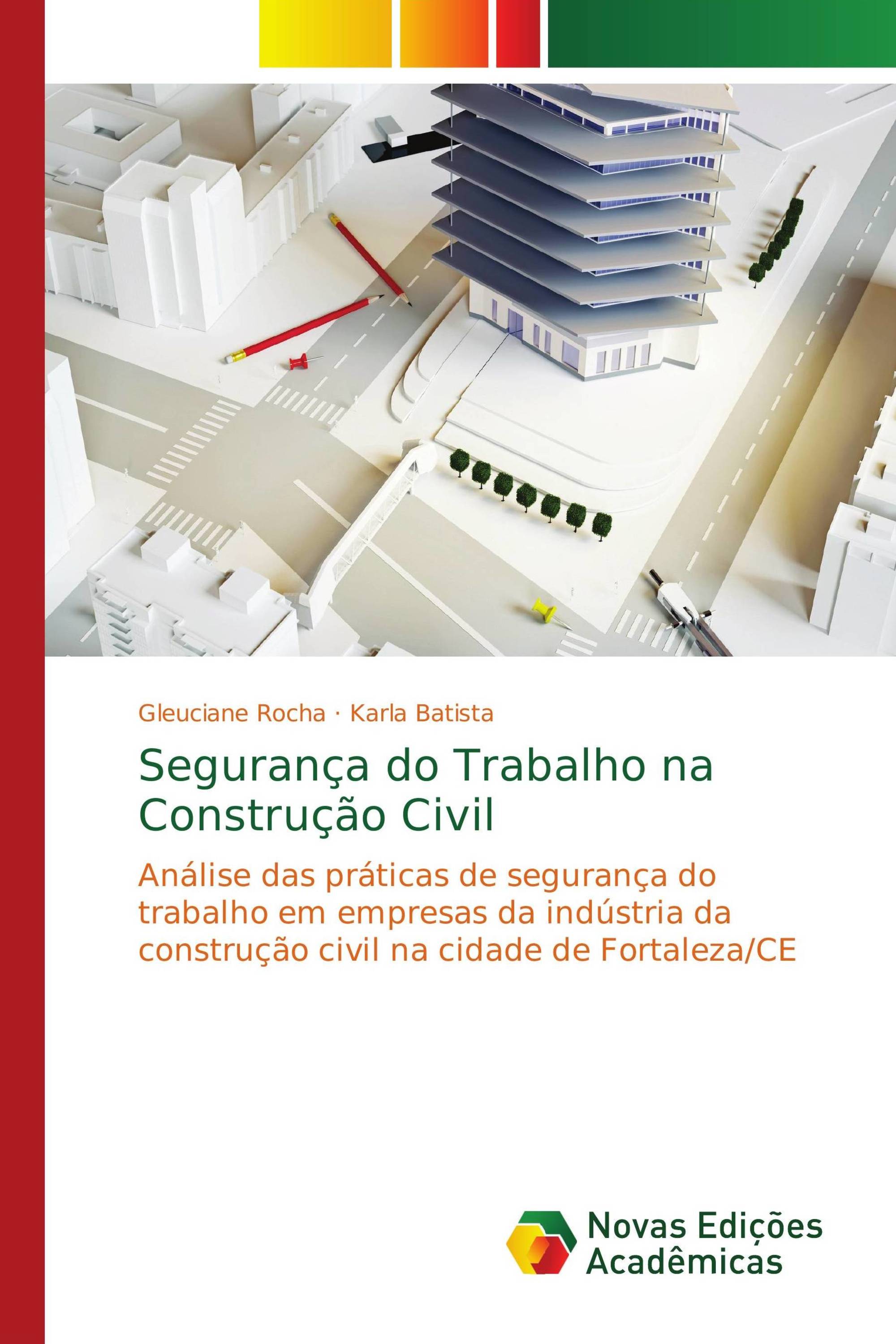 Segurança do Trabalho na Construção Civil