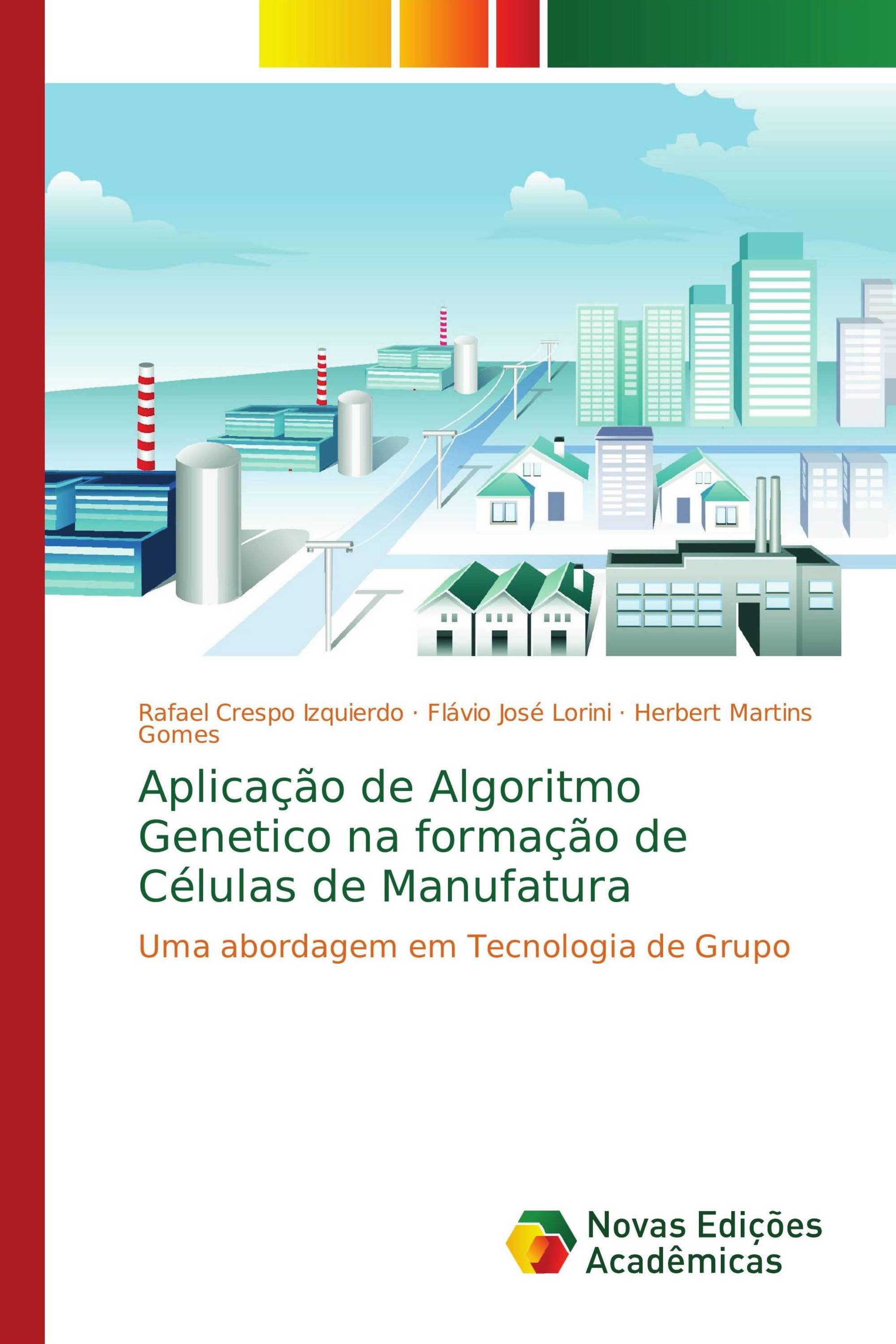 Aplicação de Algoritmo Genetico na formação de Células de Manufatura