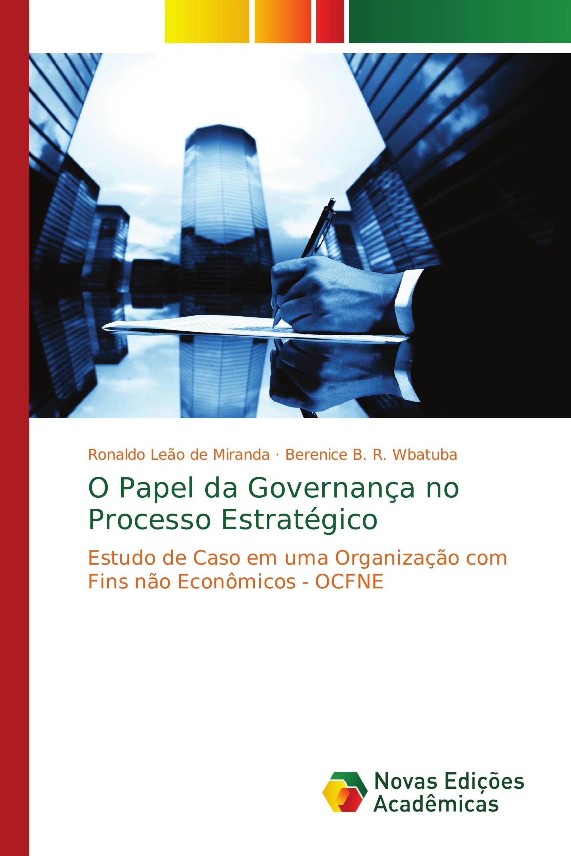 O Papel da Governança no Processo Estratégico