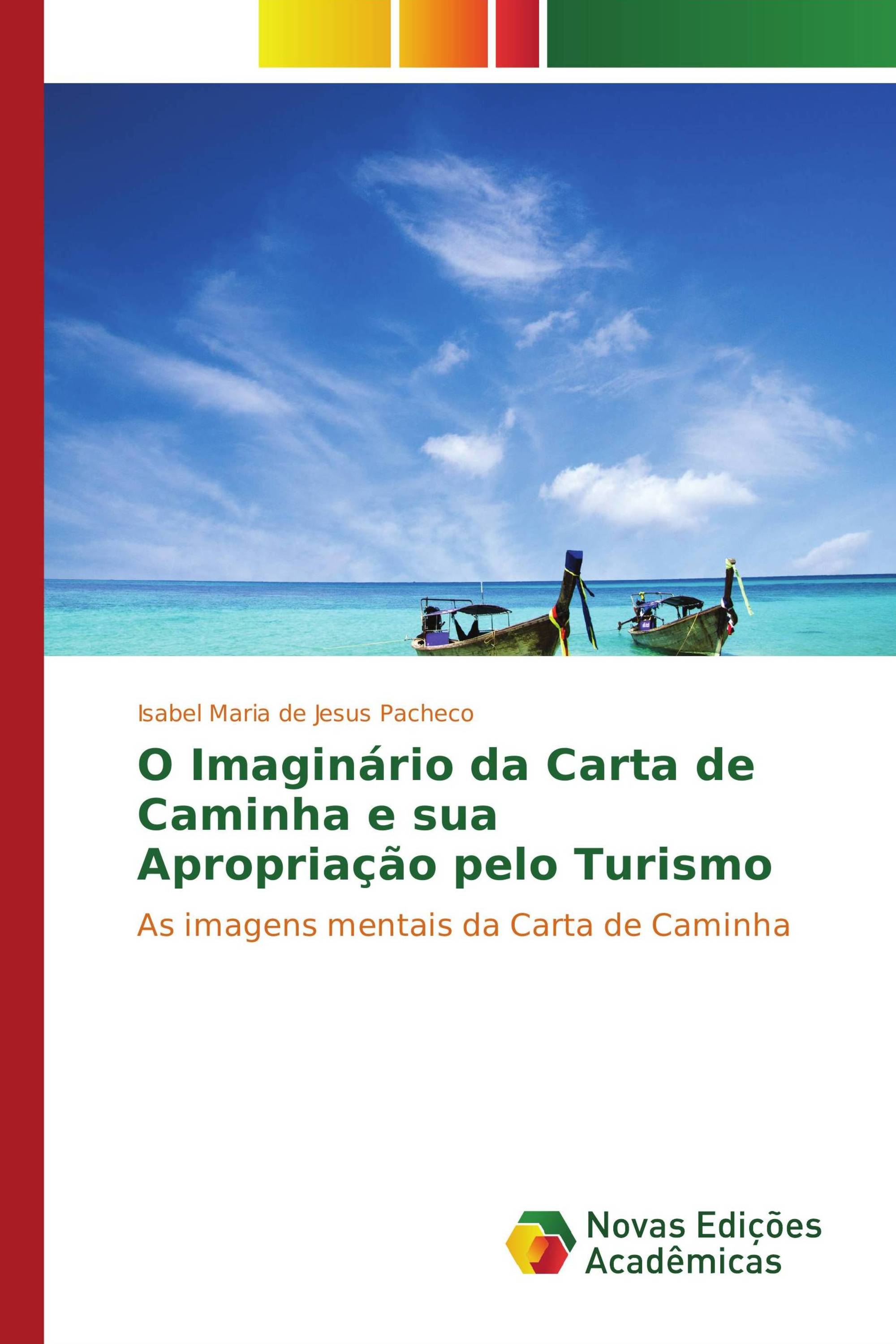 O Imaginário da Carta de Caminha e sua Apropriação pelo Turismo