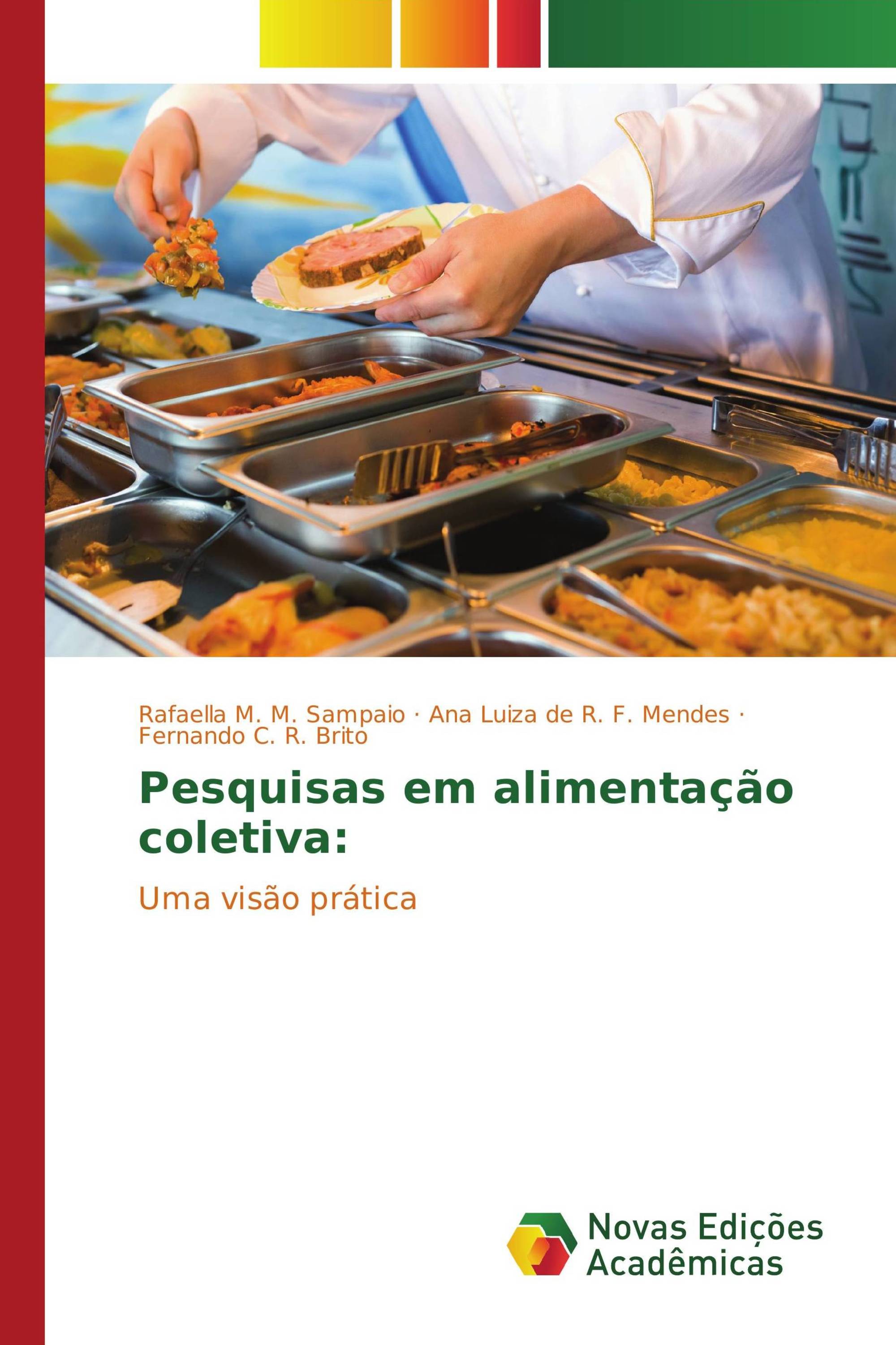 Pesquisas em alimentação coletiva: