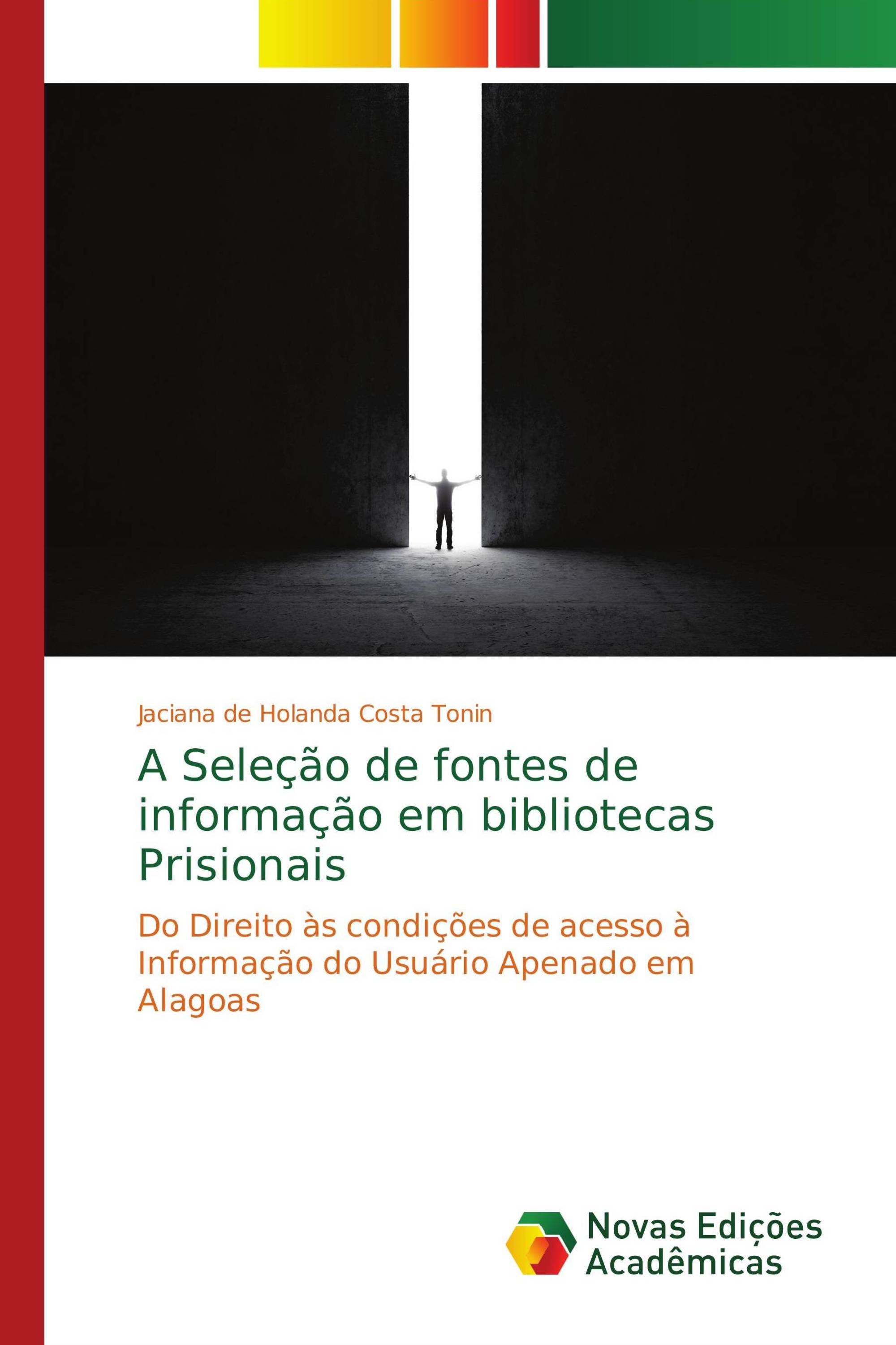 A Seleção de fontes de informação em bibliotecas Prisionais