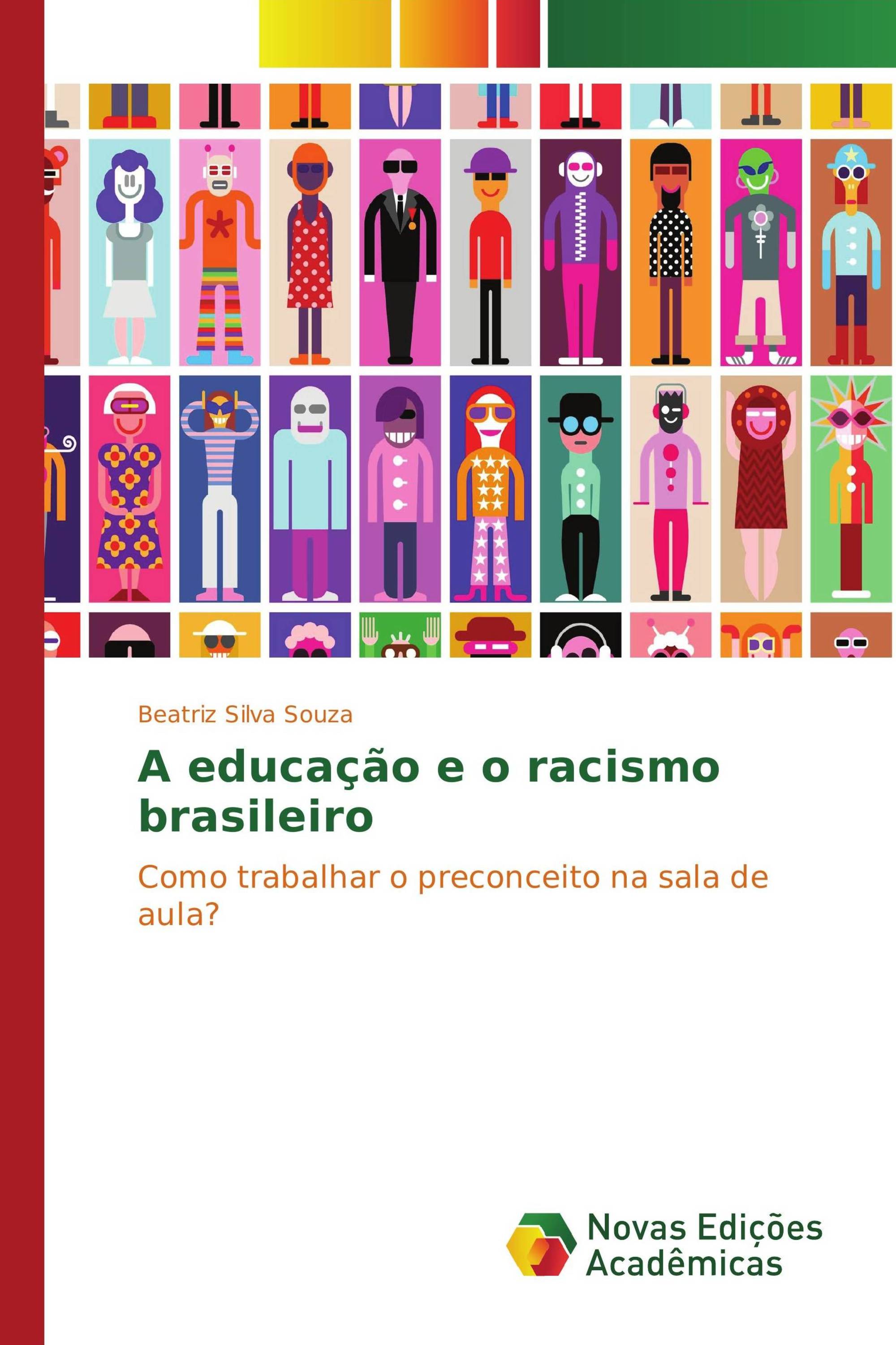 A educação e o racismo brasileiro