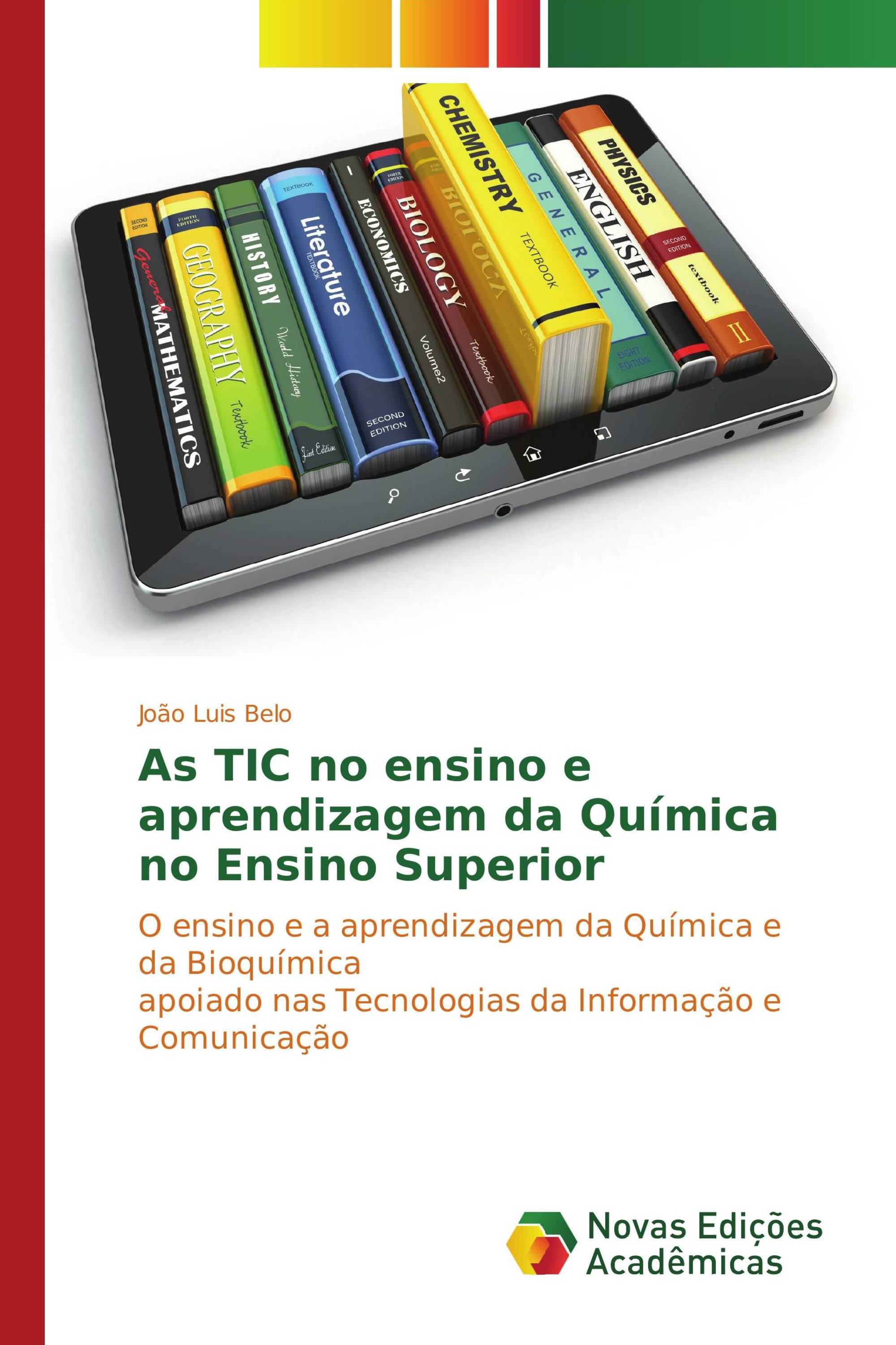 As TIC no ensino e aprendizagem da Química no Ensino Superior