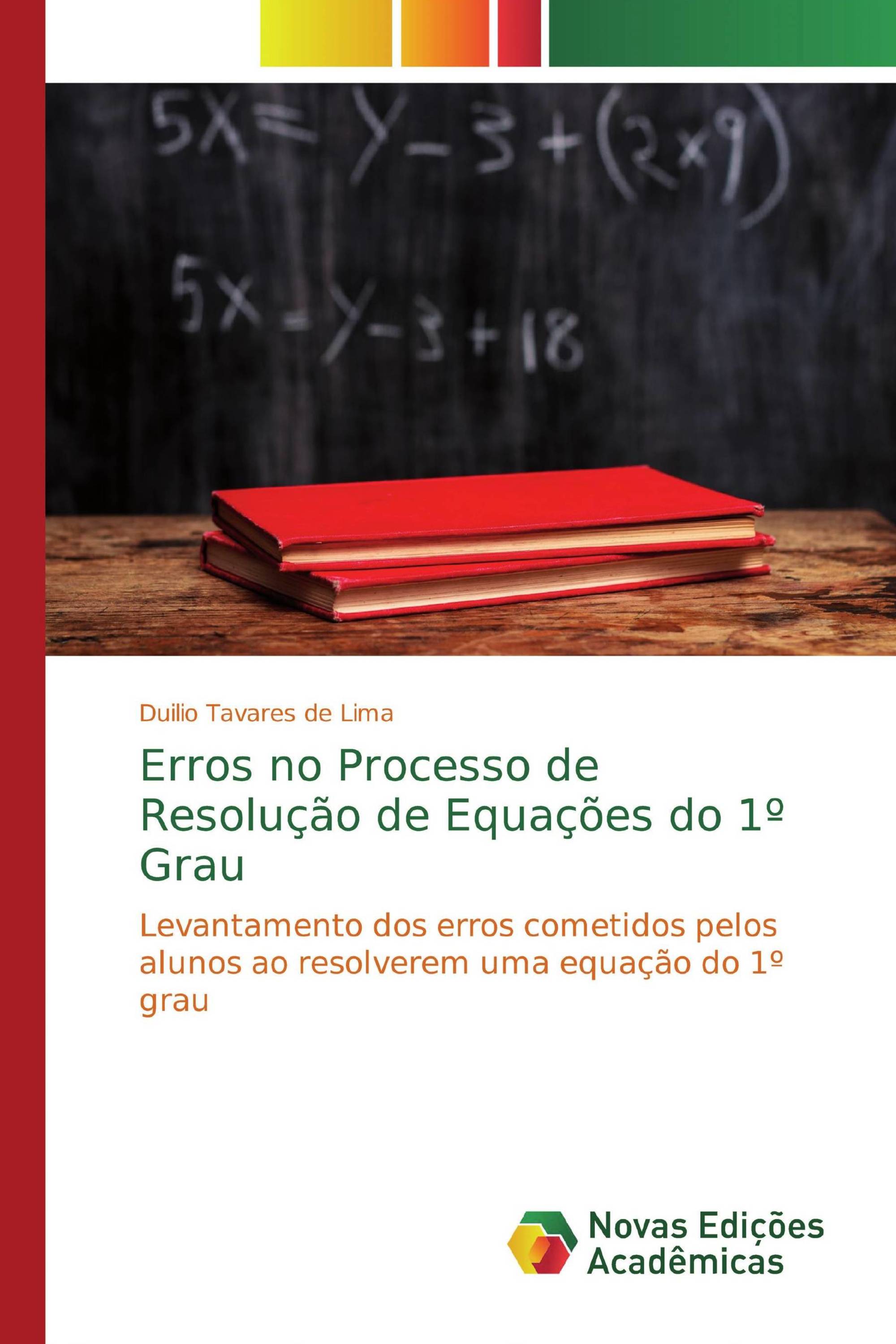 Erros no Processo de Resolução de Equações do 1º Grau