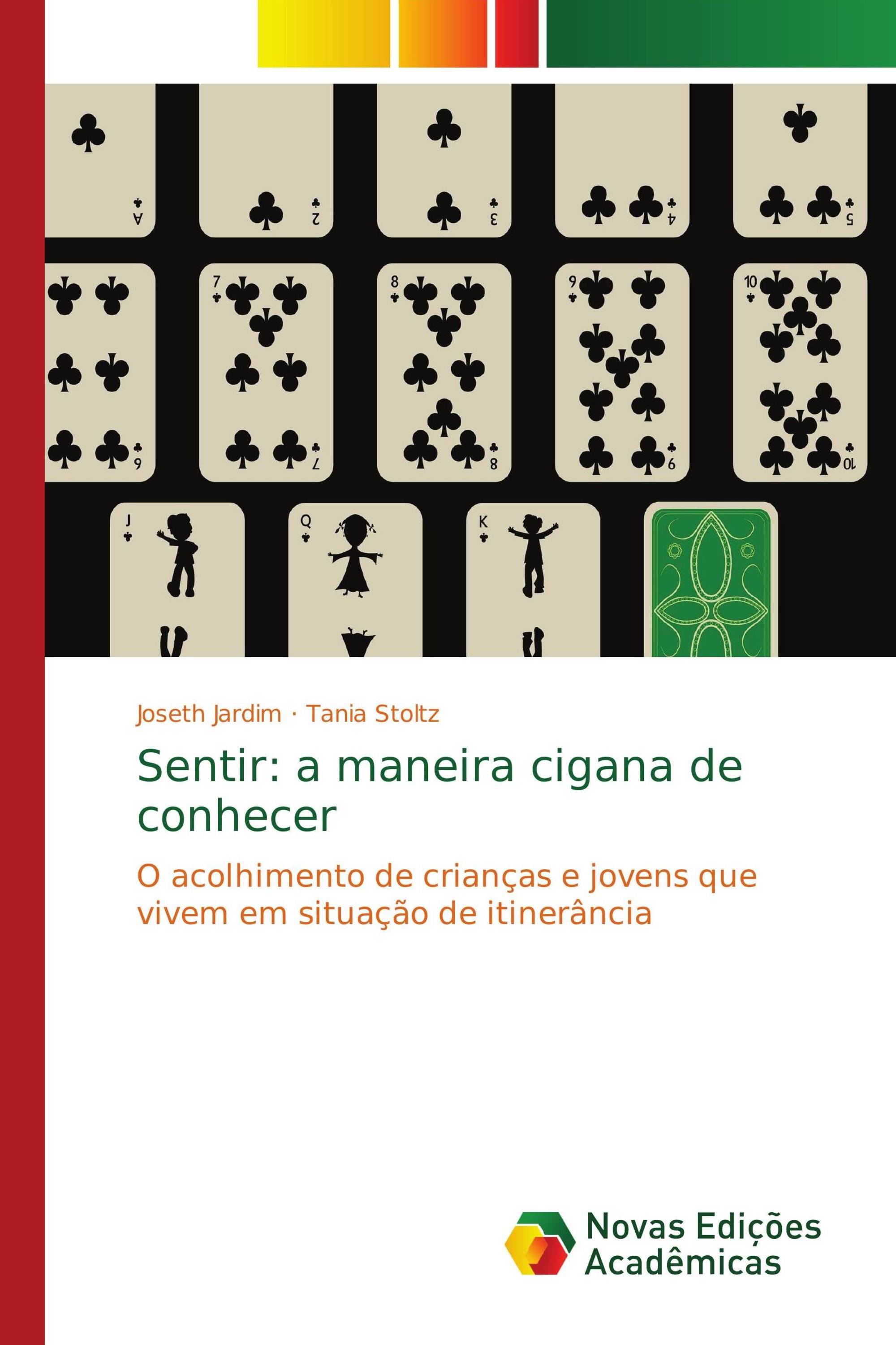 Sentir: a maneira cigana de conhecer