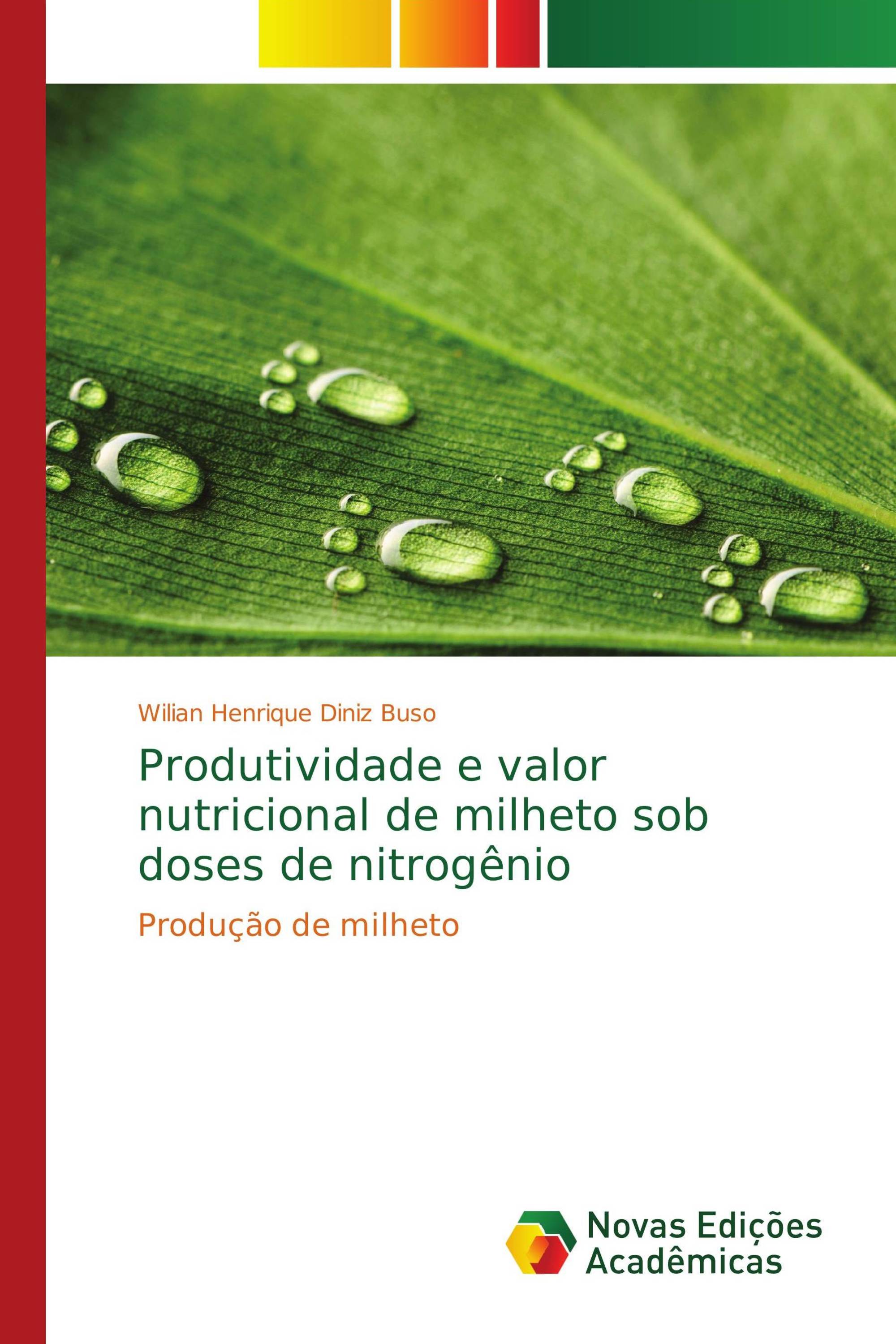 Produtividade e valor nutricional de milheto sob doses de nitrogênio