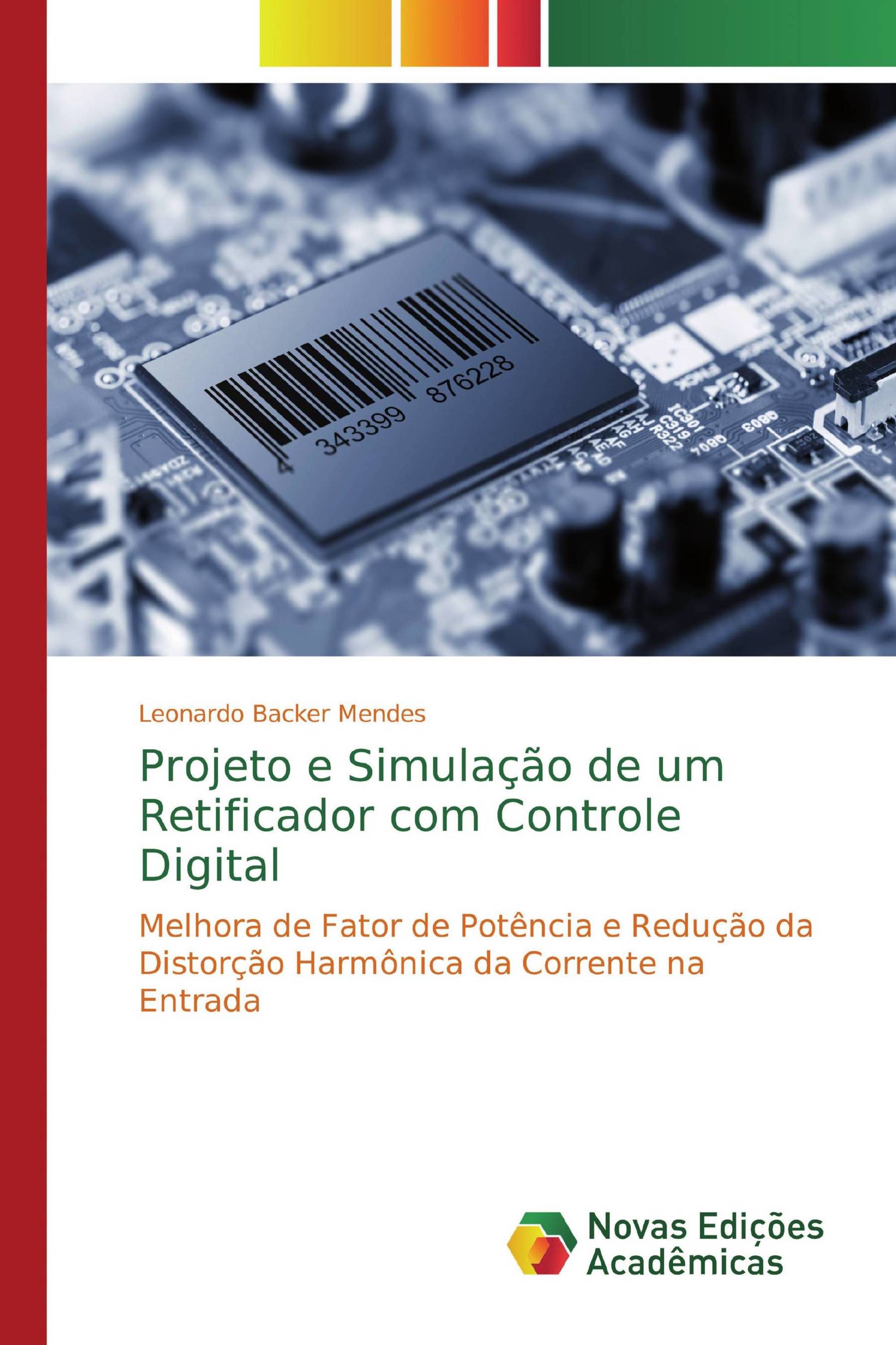 Projeto e Simulação de um Retificador com Controle Digital