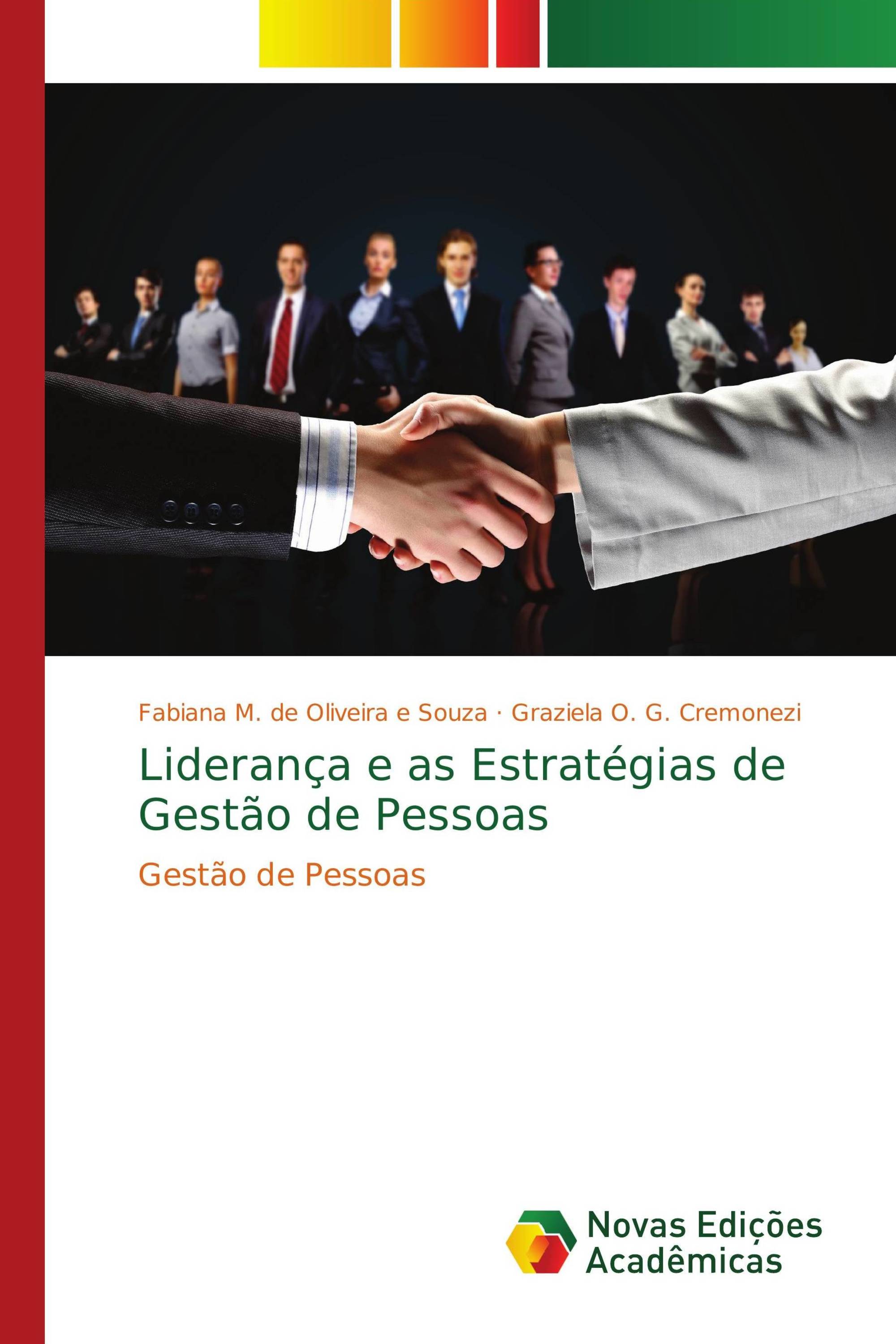 Liderança e as Estratégias de Gestão de Pessoas