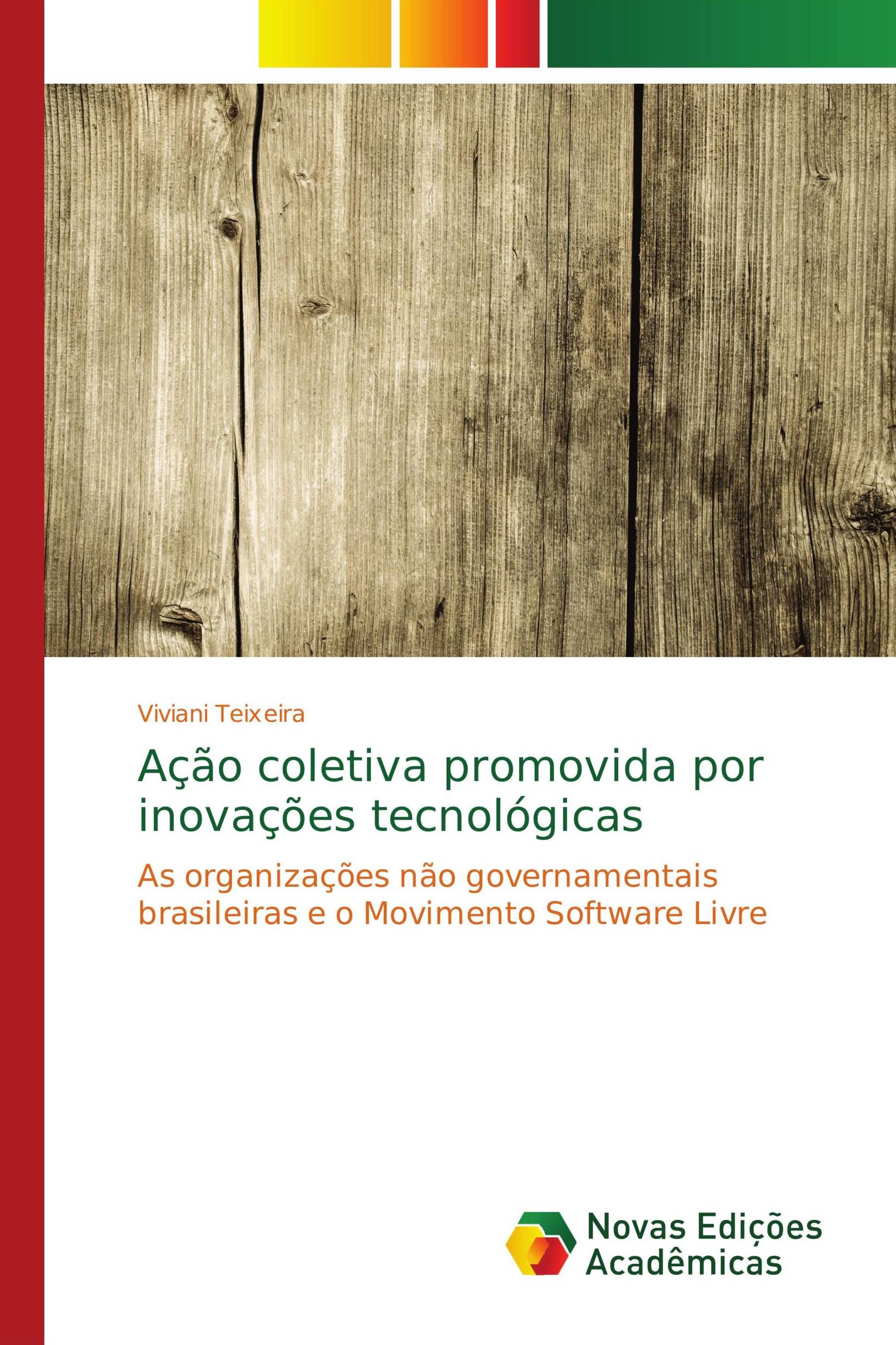 Ação coletiva promovida por inovações tecnológicas