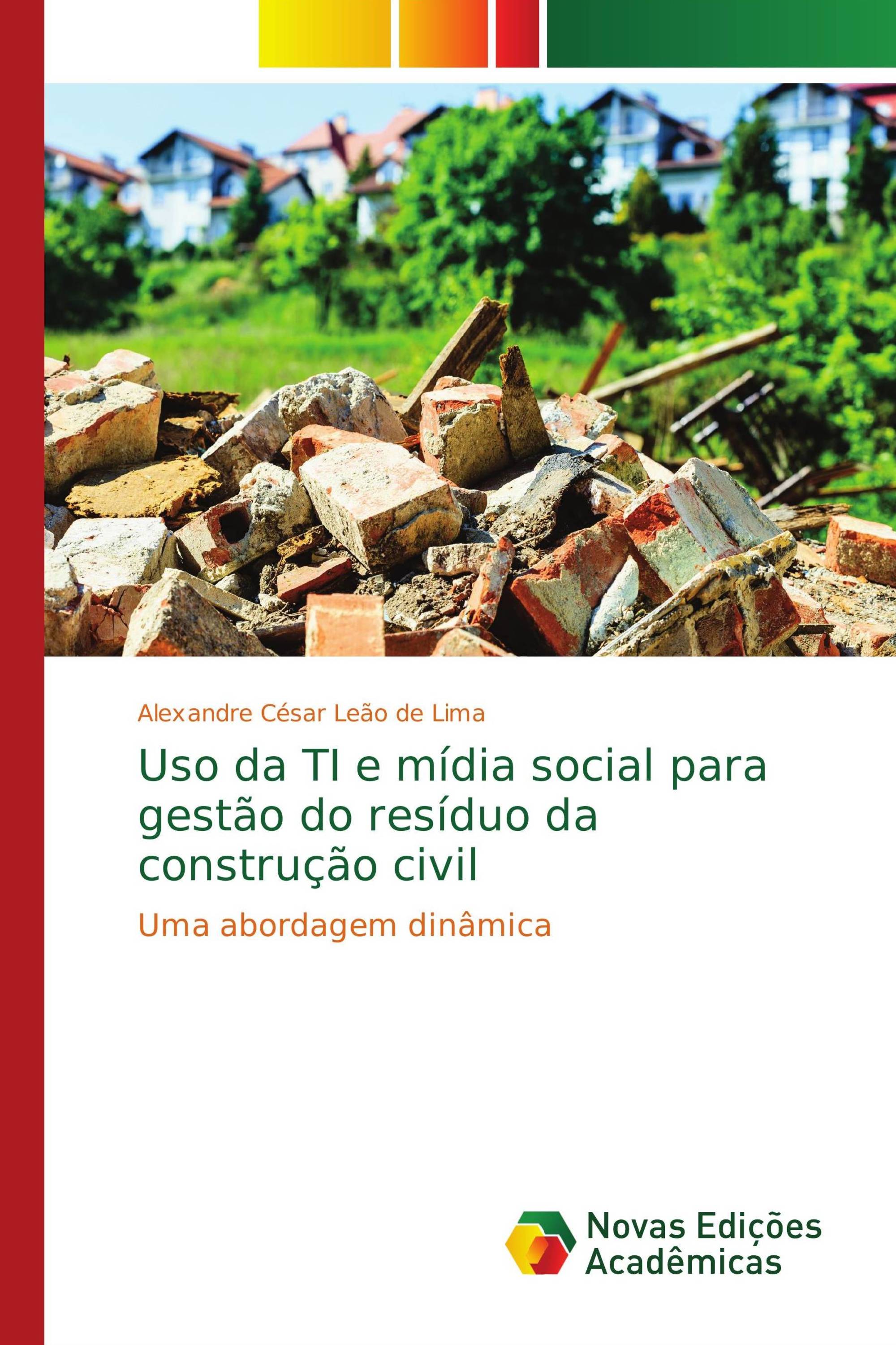 Uso da TI e mídia social para gestão do resíduo da construção civil