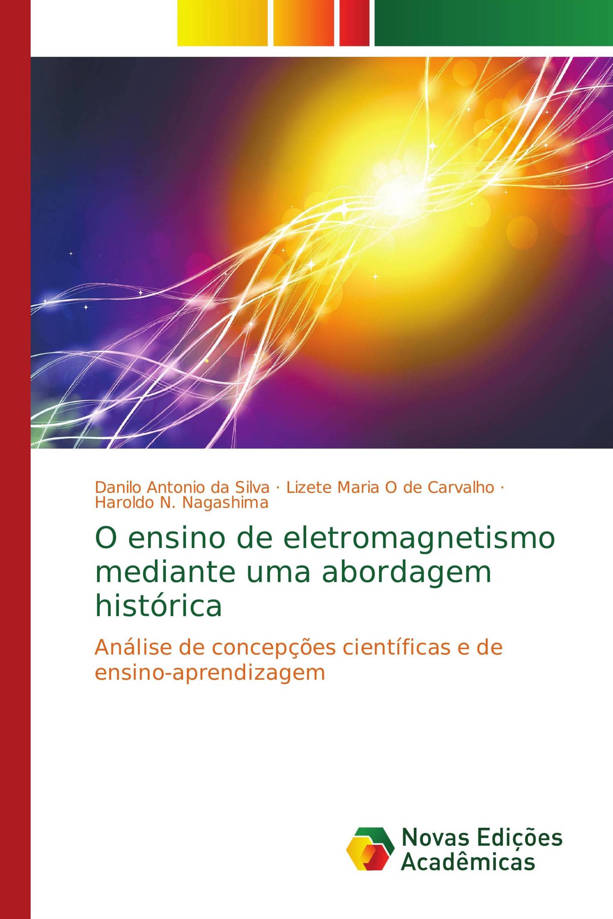 O ensino de eletromagnetismo mediante uma abordagem histórica