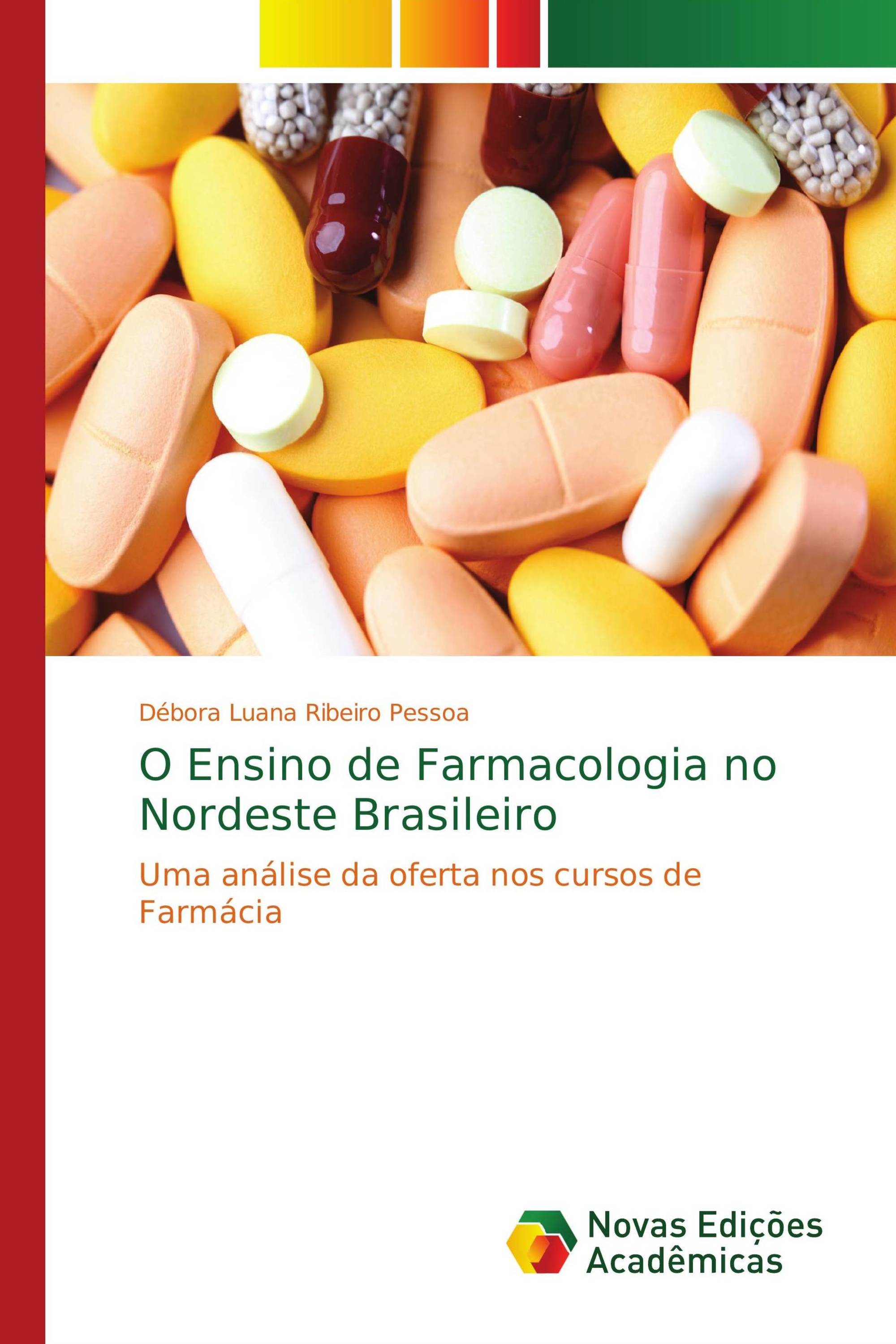 O Ensino de Farmacologia no Nordeste Brasileiro