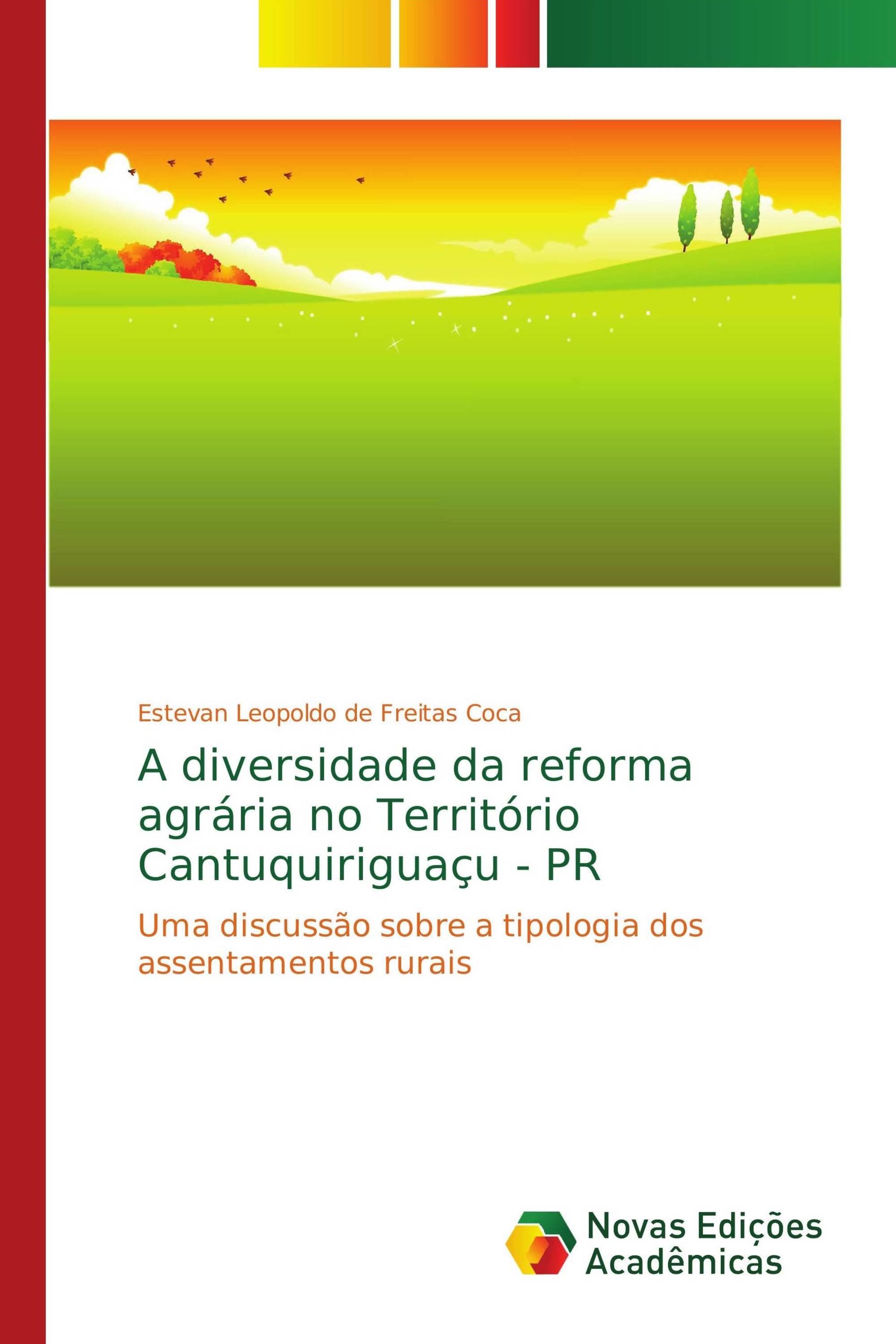 A diversidade da reforma agrária no Território Cantuquiriguaçu - PR