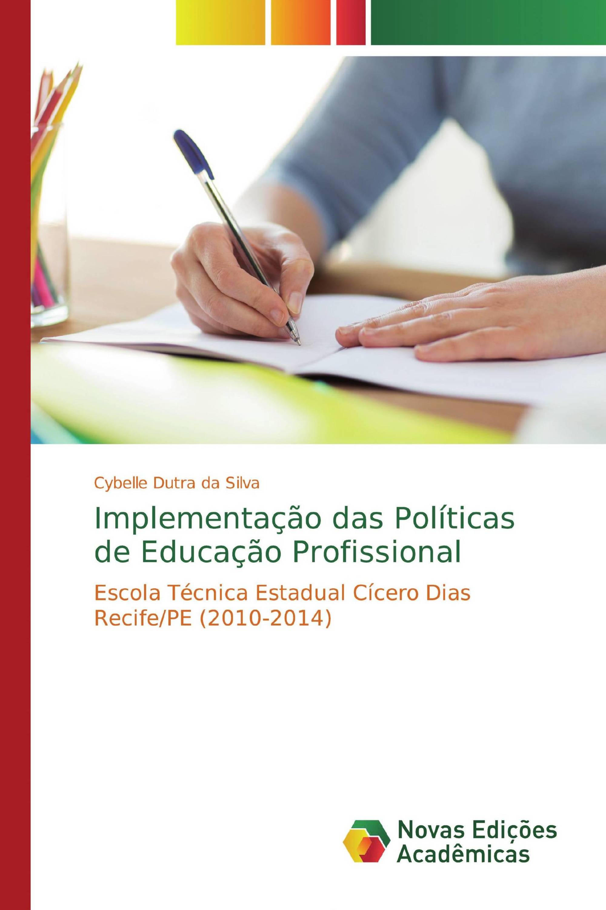 Implementação das Políticas de Educação Profissional