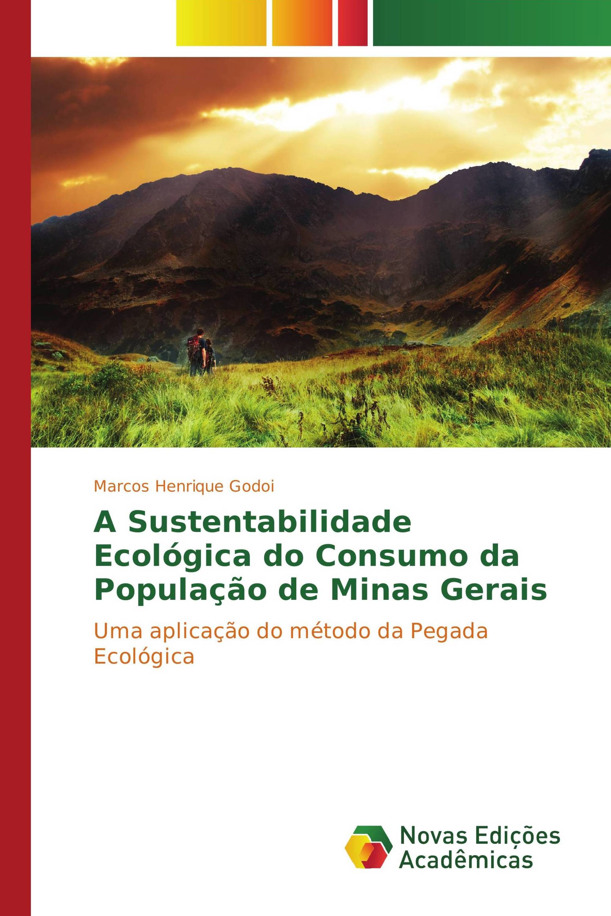 A Sustentabilidade Ecológica do Consumo da População de Minas Gerais