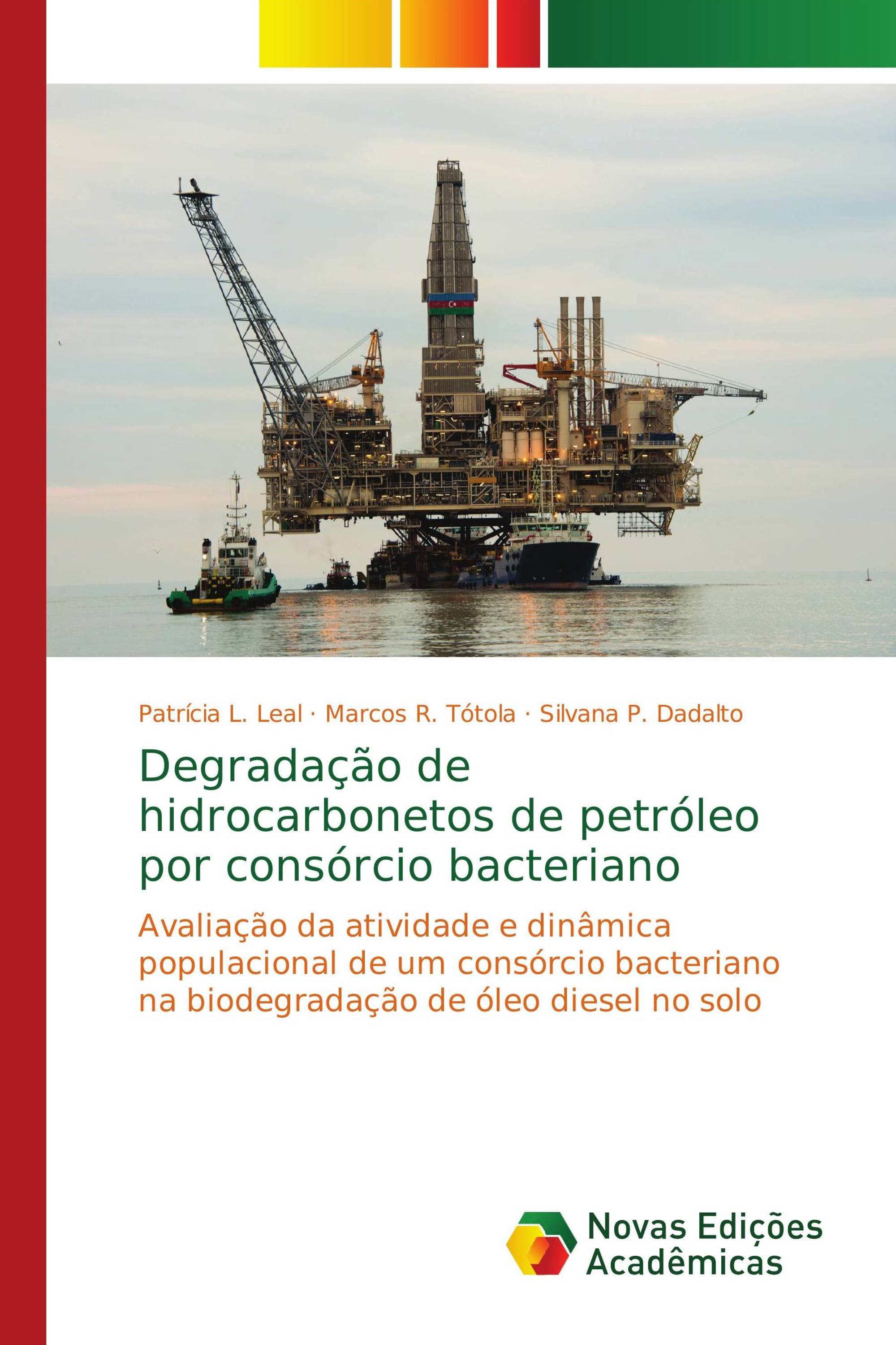 Degradação de hidrocarbonetos de petróleo por consórcio bacteriano