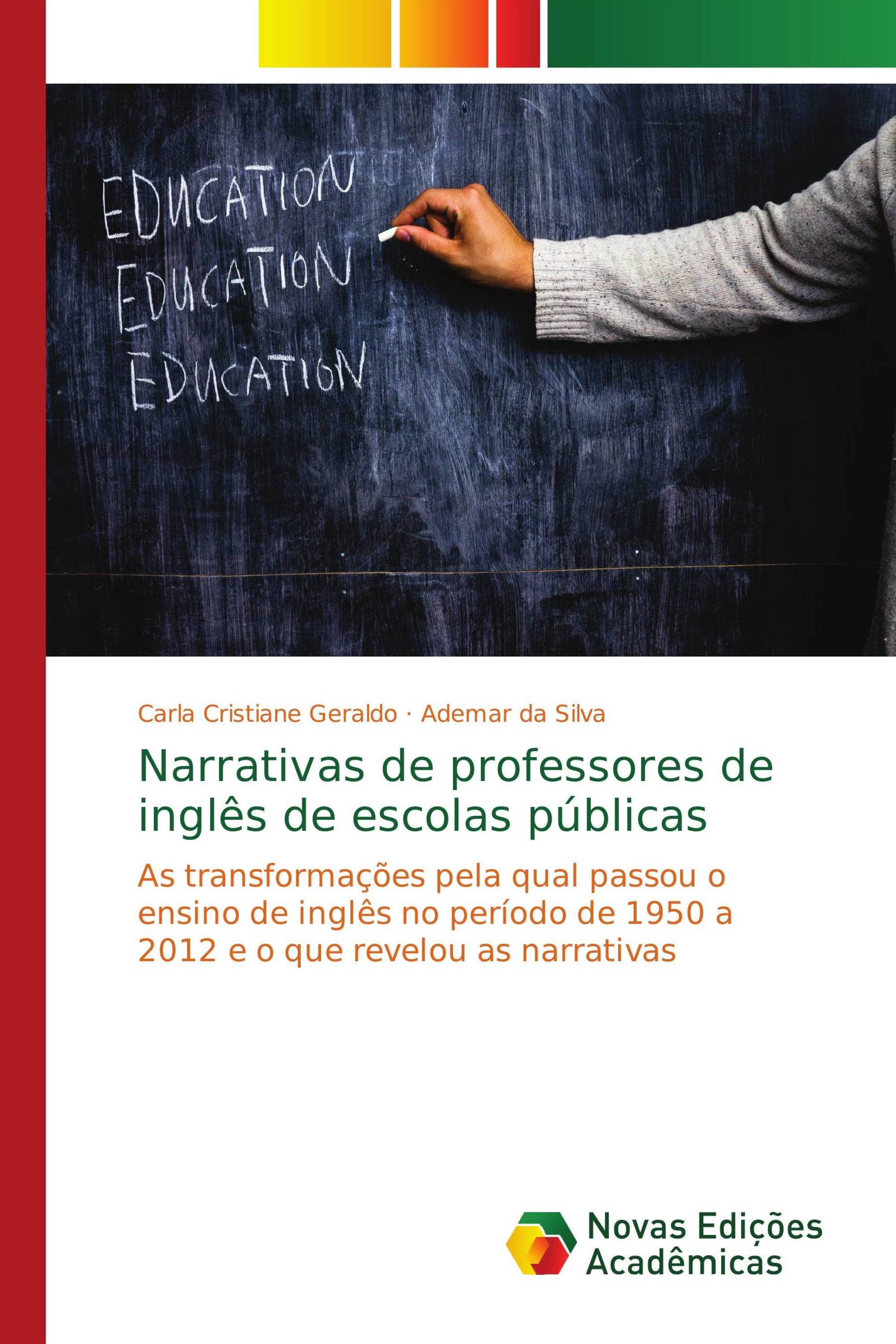 Narrativas de professores de inglês de escolas públicas