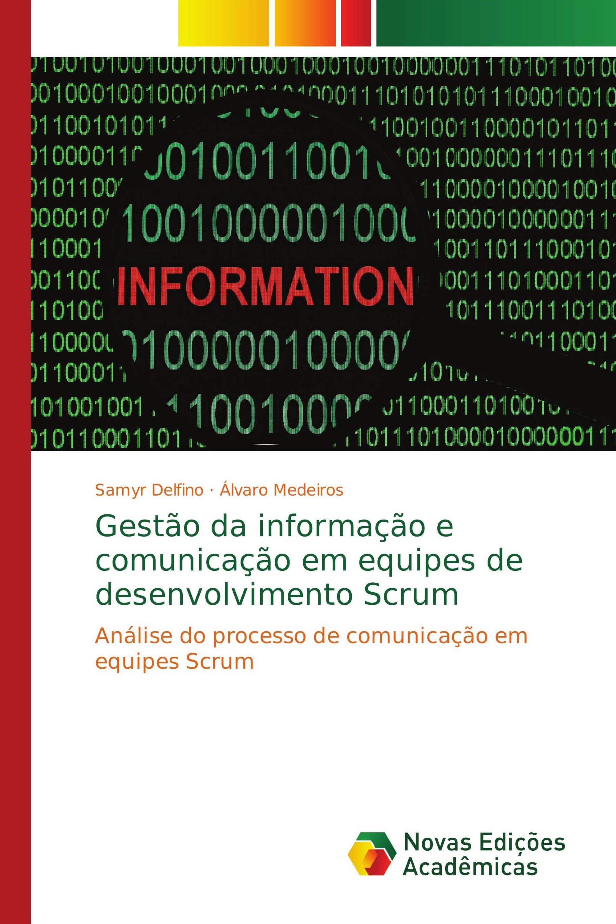 Gestão da informação e comunicação em equipes de desenvolvimento Scrum