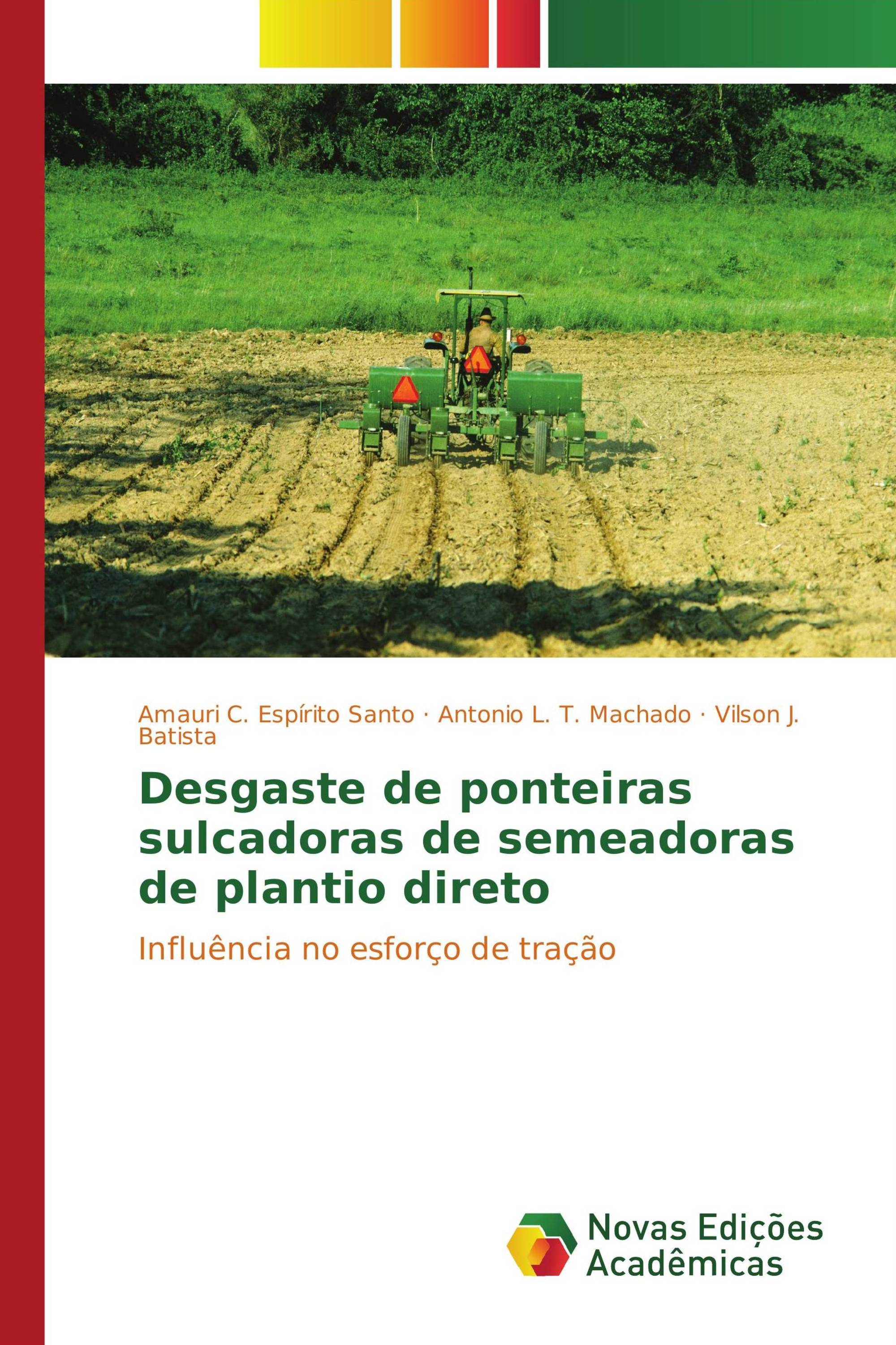 Desgaste de ponteiras sulcadoras de semeadoras de plantio direto