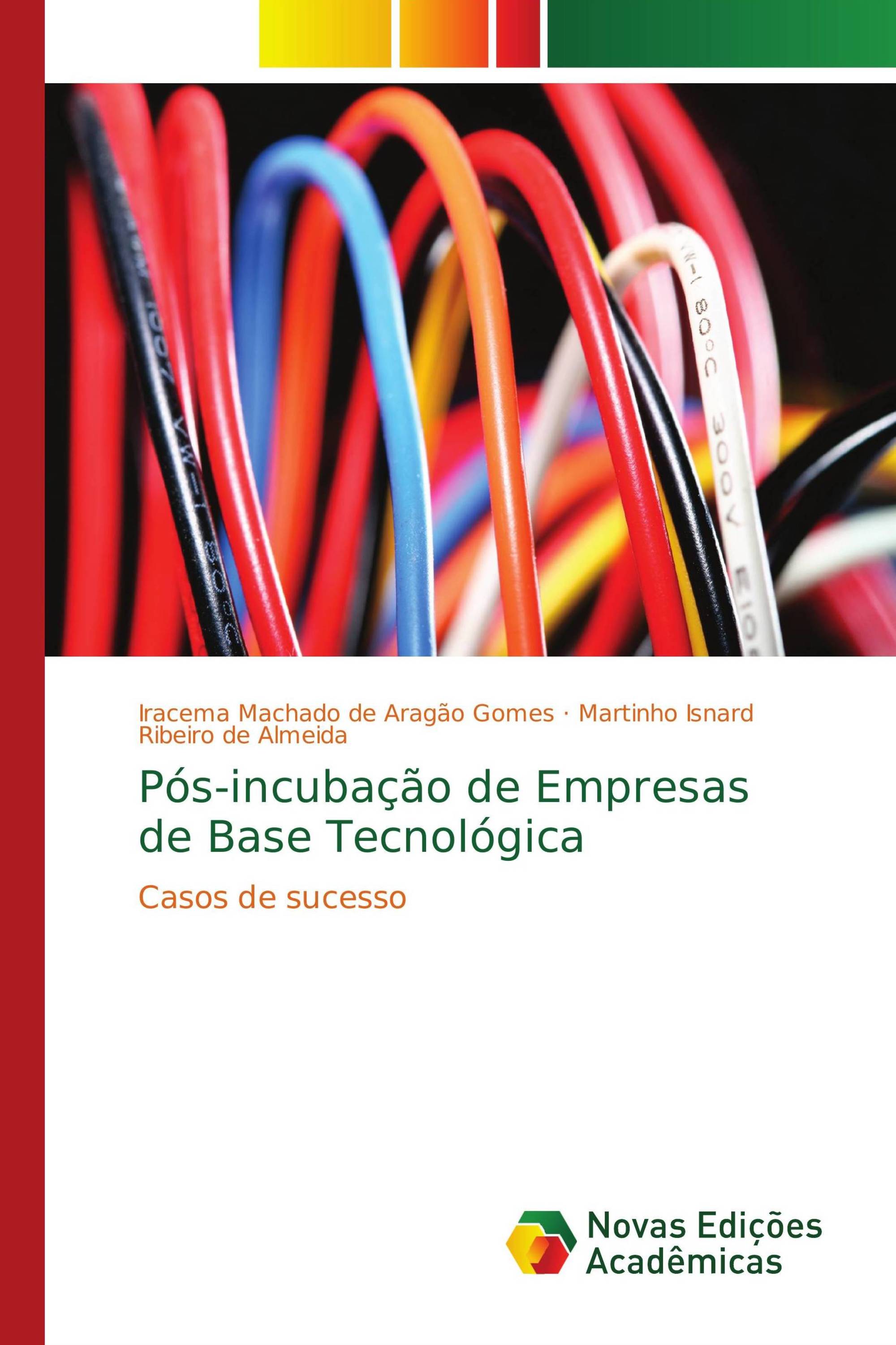 Pós-incubação de Empresas de Base Tecnológica