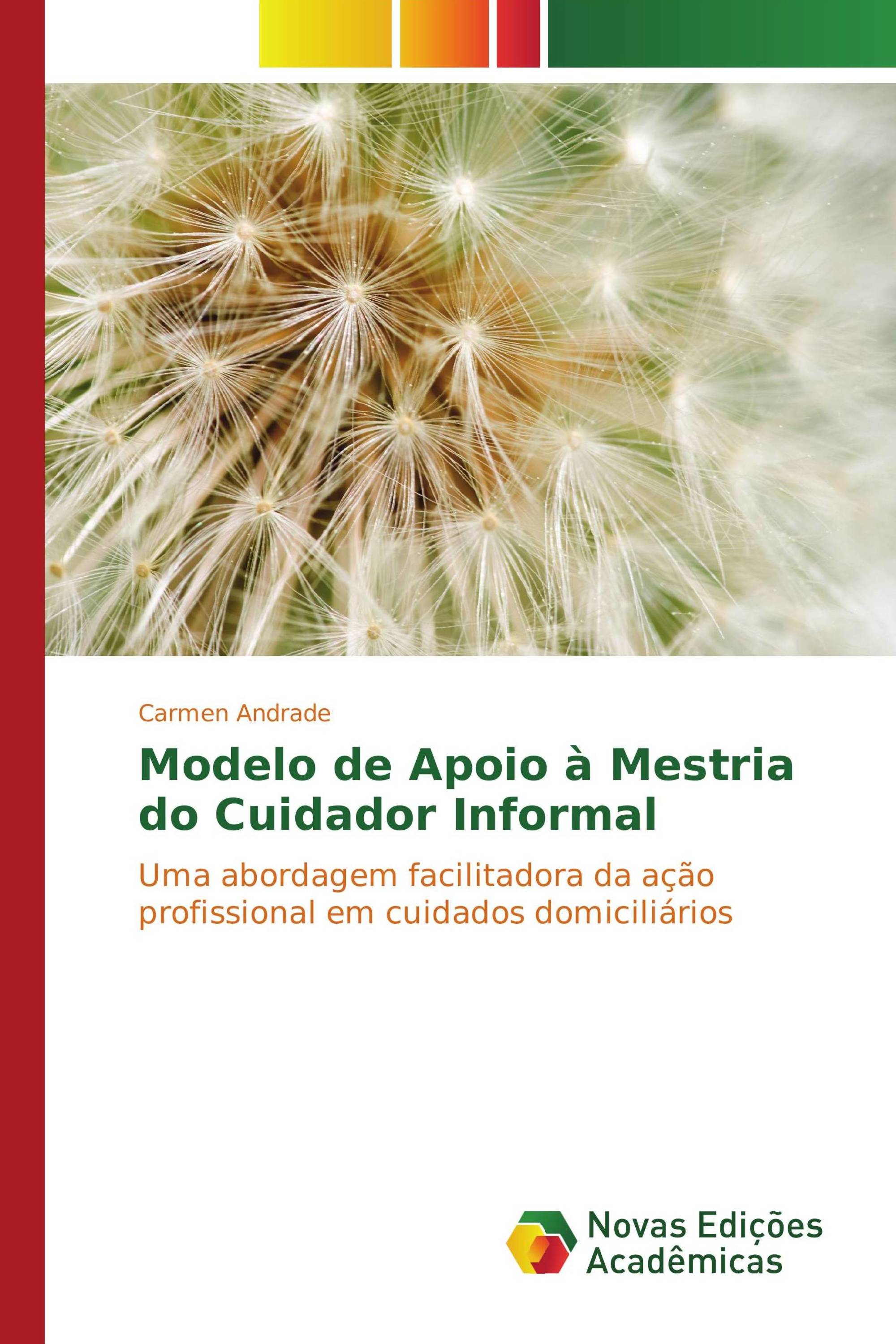 Modelo de Apoio à Mestria do Cuidador Informal