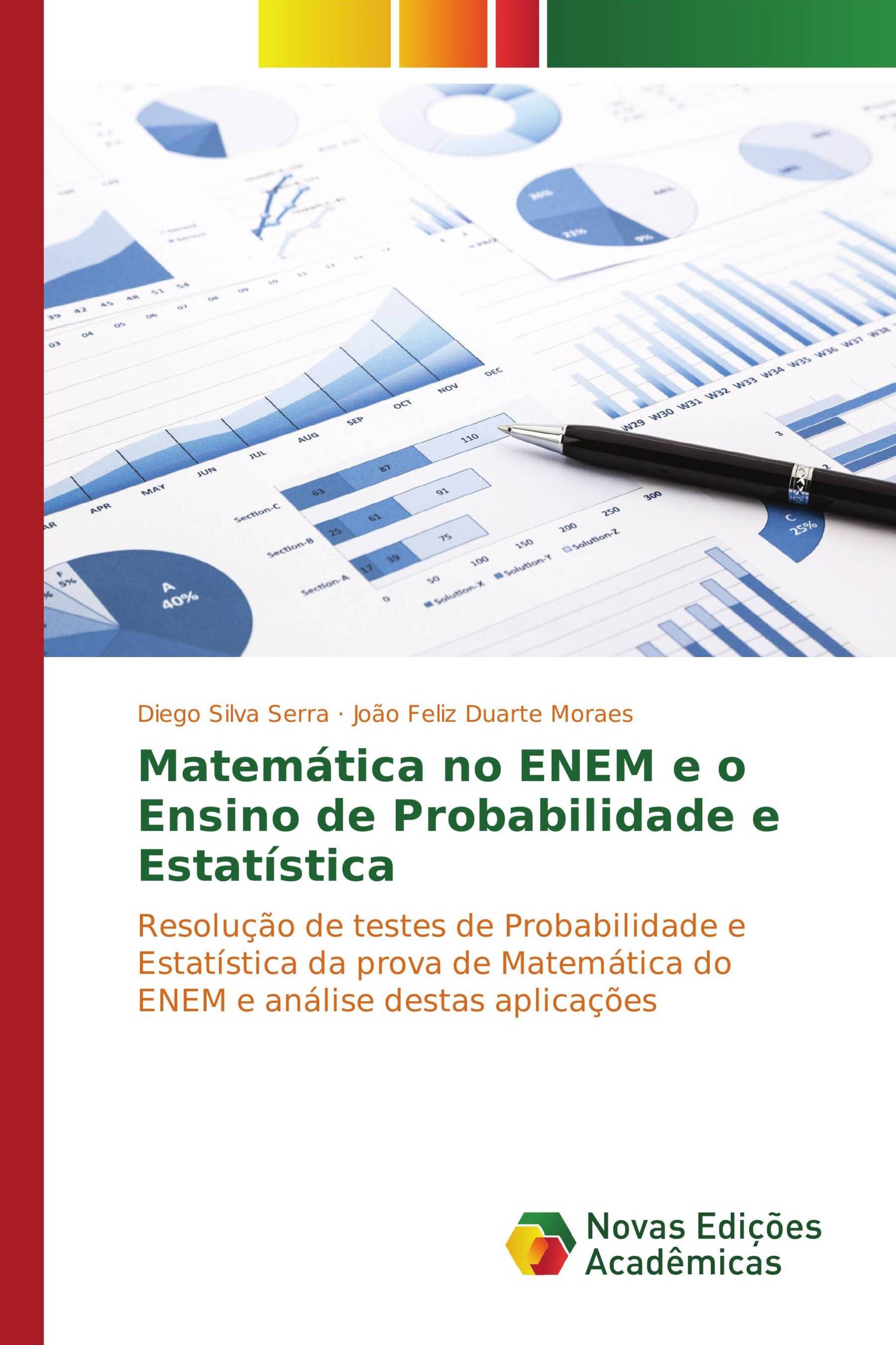 Matemática no ENEM e o Ensino de Probabilidade e Estatística