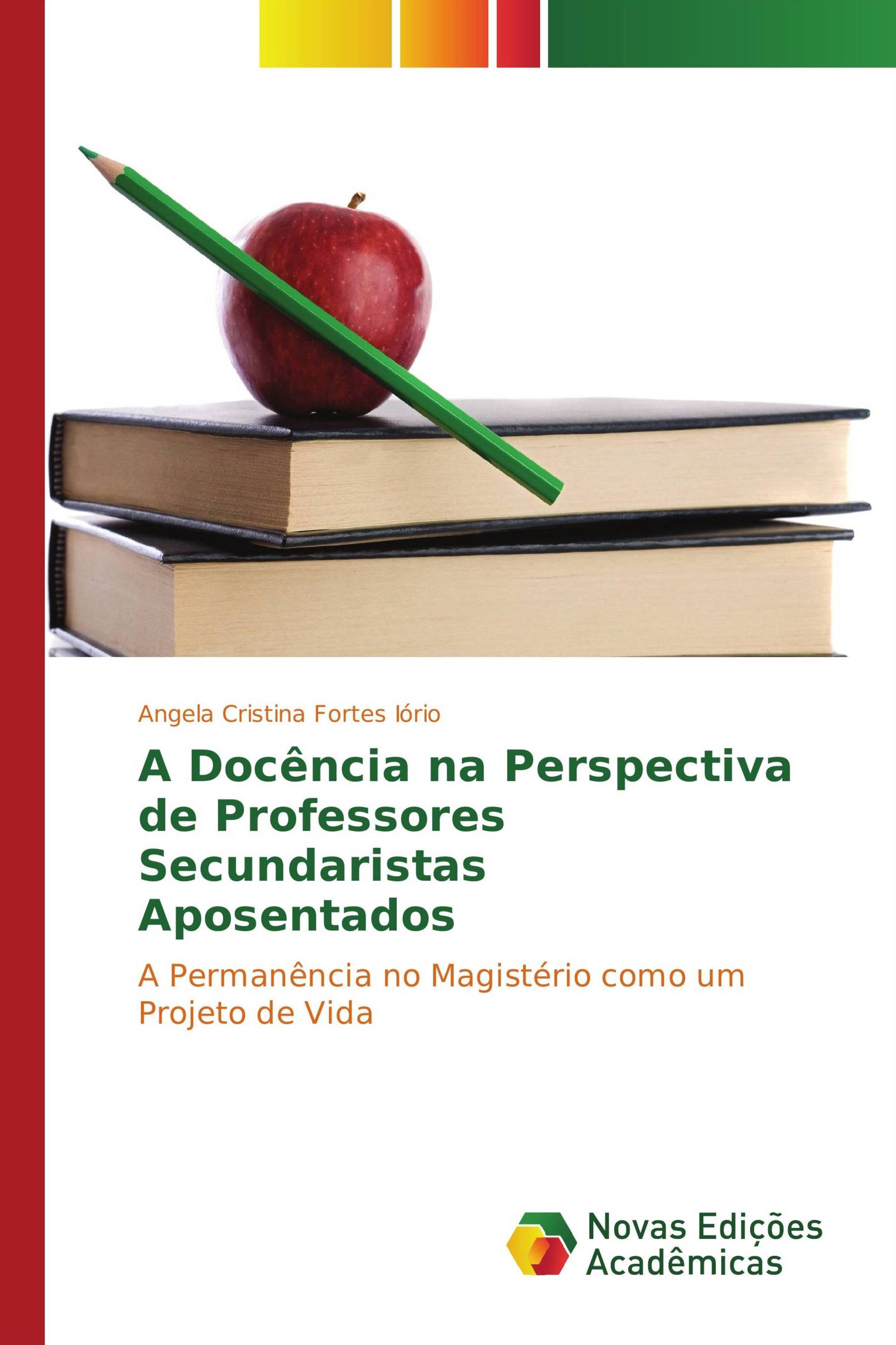 A Docência na Perspectiva de Professores Secundaristas Aposentados