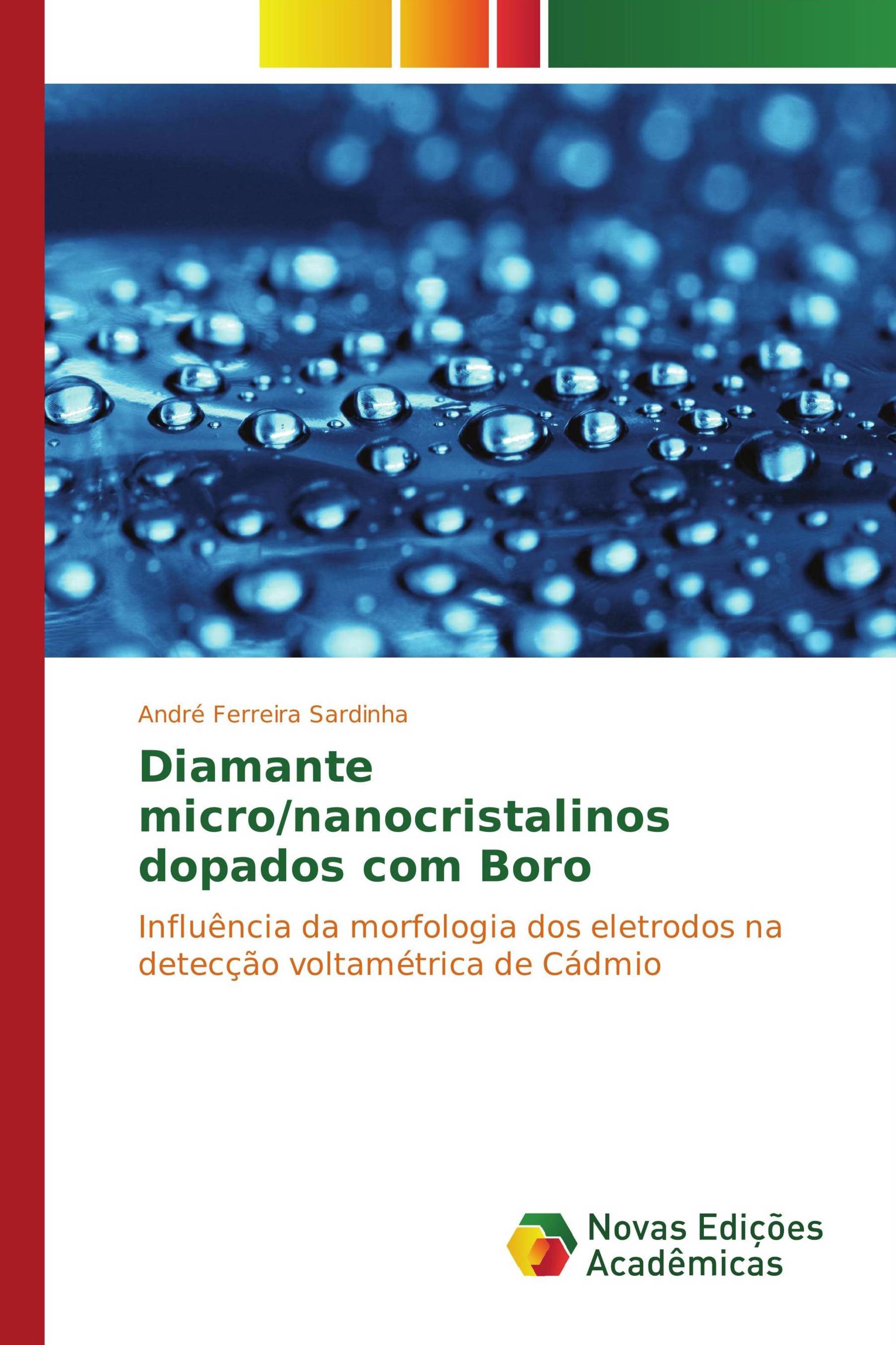 Diamante micro/nanocristalinos dopados com Boro