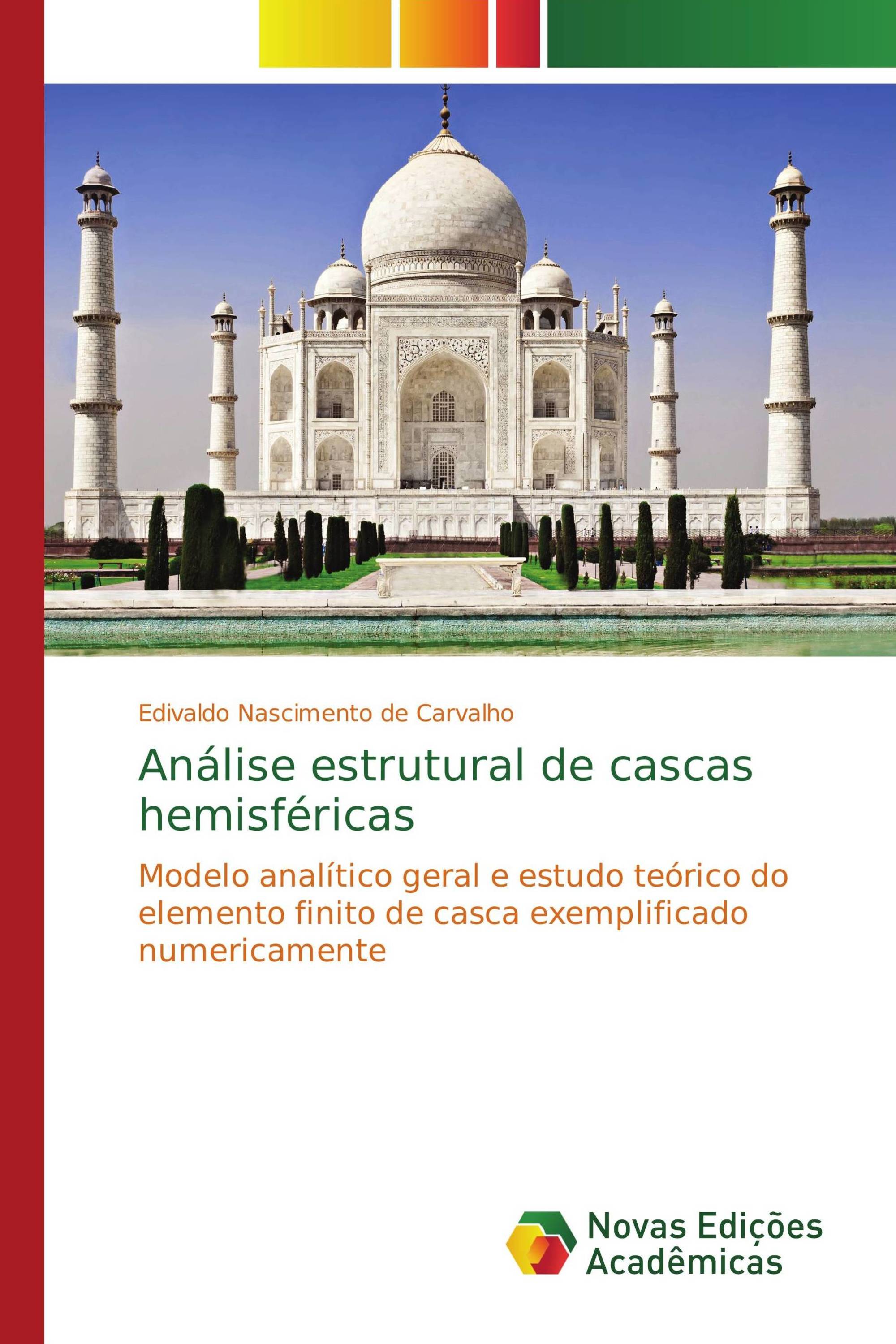 Análise estrutural de cascas hemisféricas