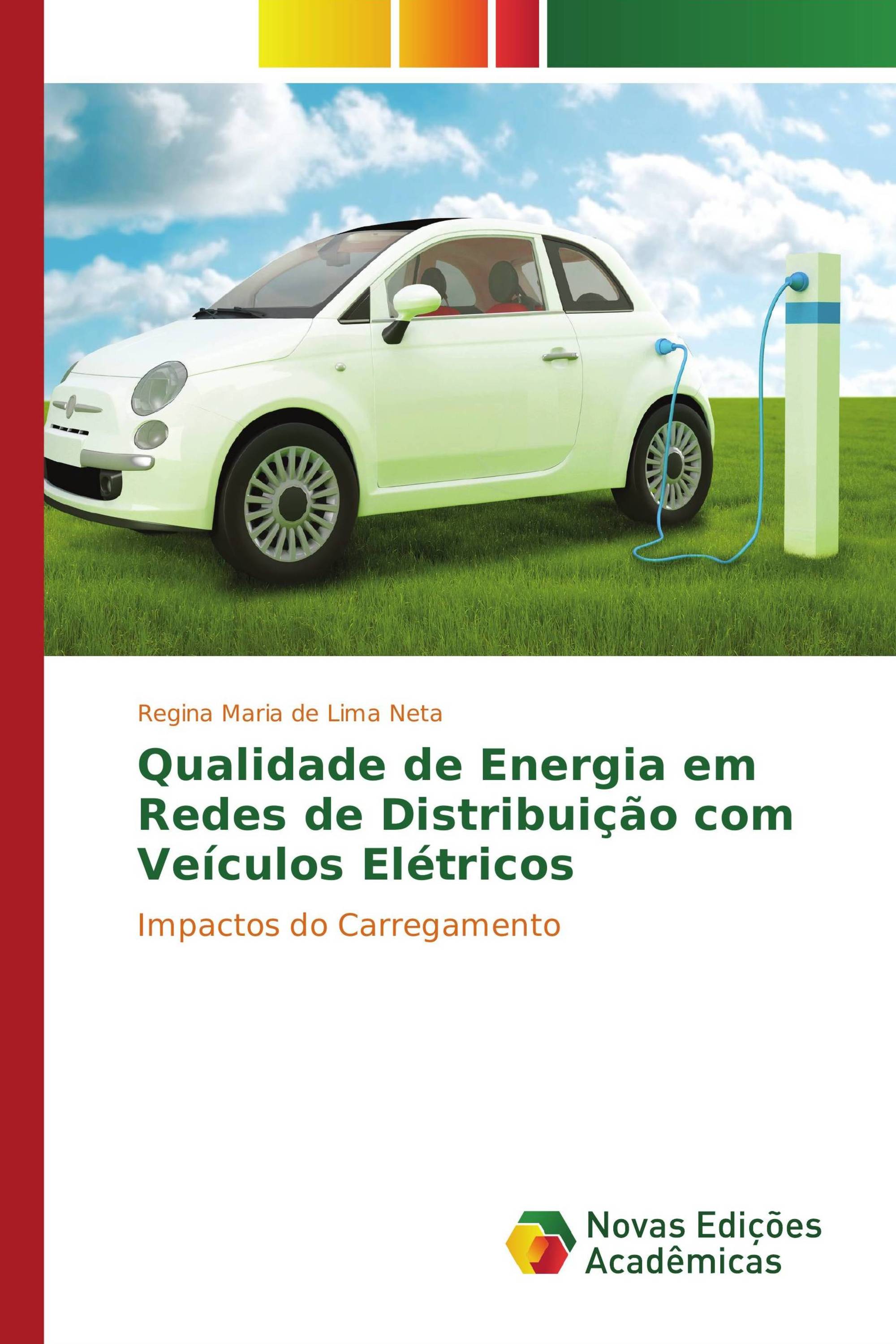 Qualidade de Energia em Redes de Distribuição com Veículos Elétricos