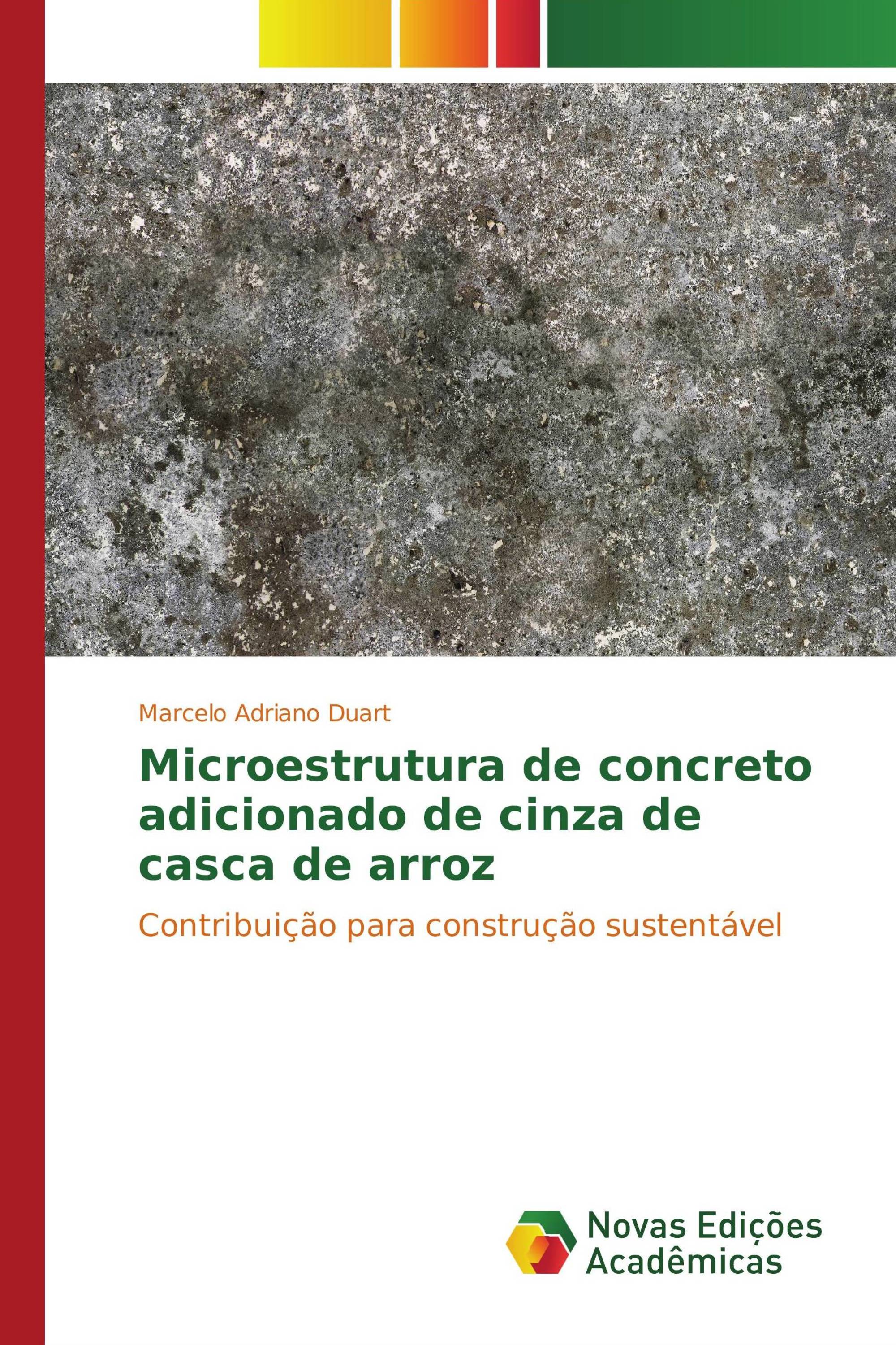 Microestrutura de concreto adicionado de cinza de casca de arroz