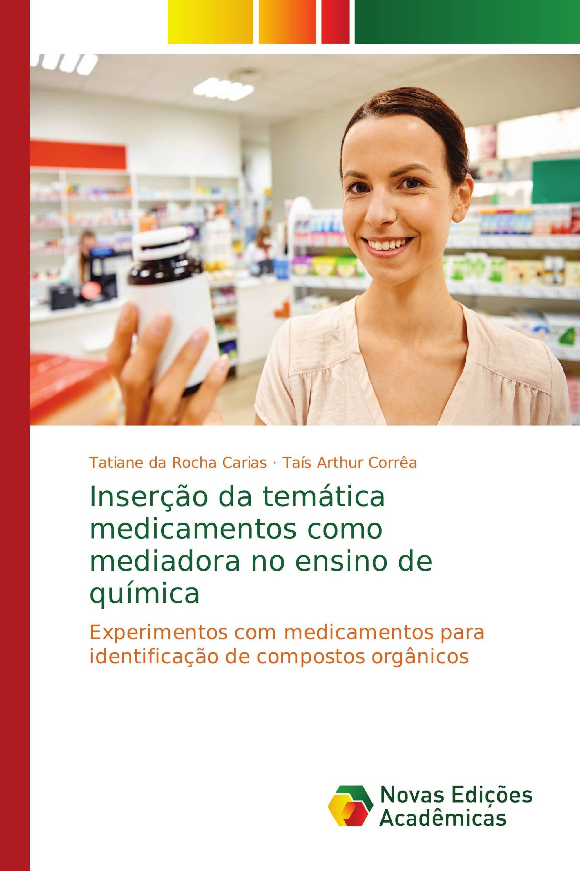 Inserção da temática medicamentos como mediadora no ensino de química