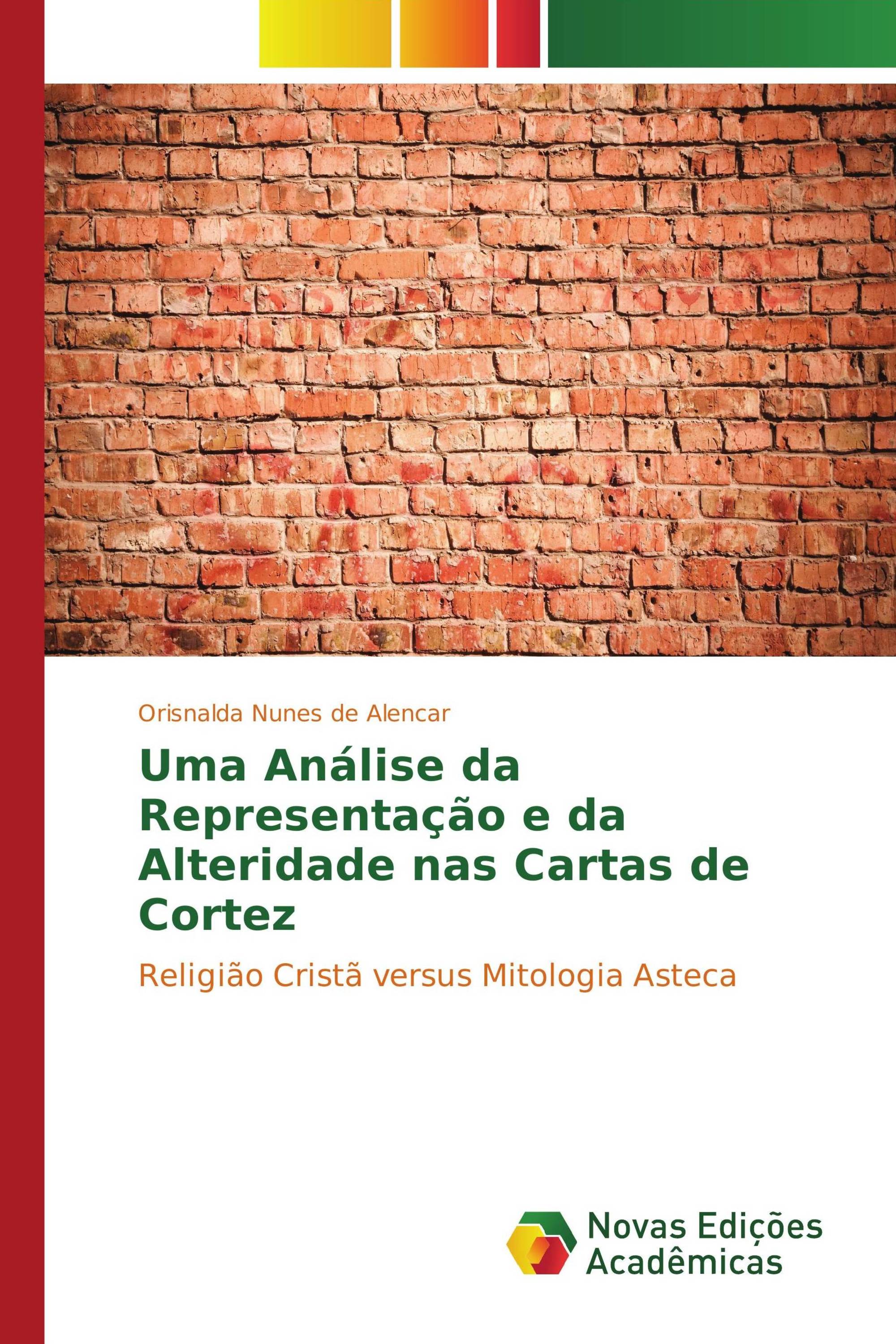 Uma Análise da Representação e da Alteridade nas Cartas de Cortez