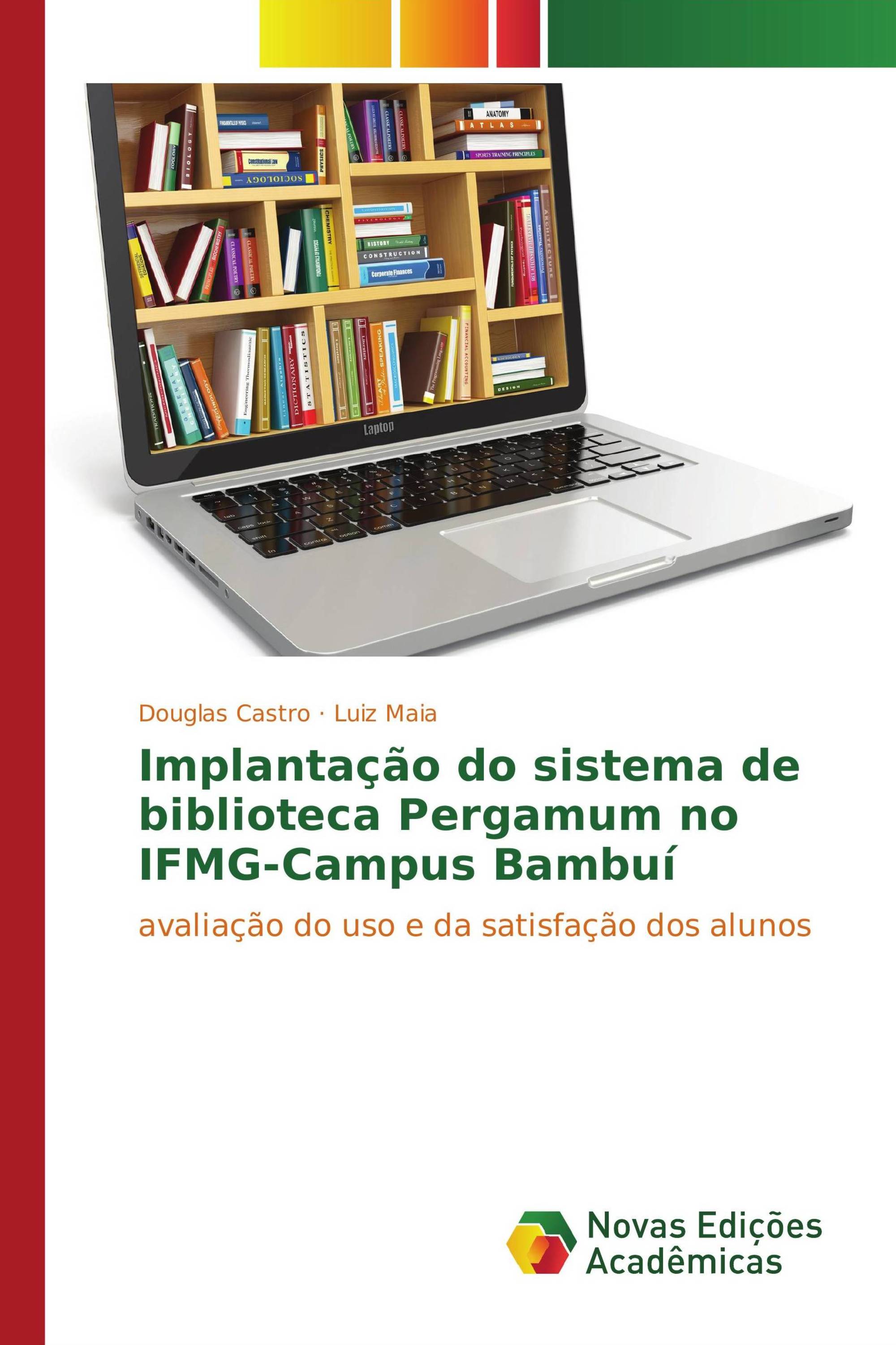 Implantação do sistema de biblioteca Pergamum no IFMG-Campus Bambuí