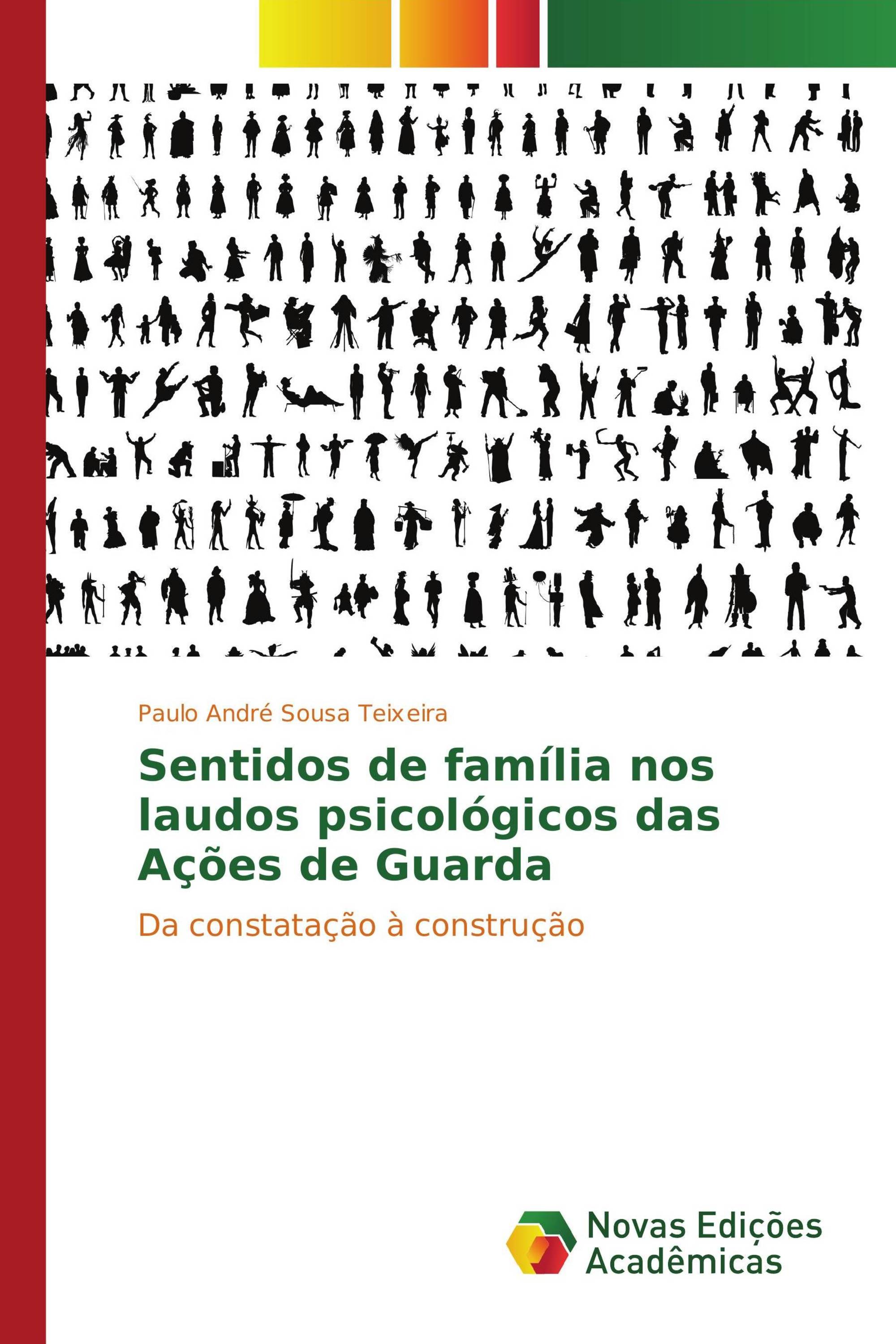 Sentidos de família nos laudos psicológicos das Ações de Guarda