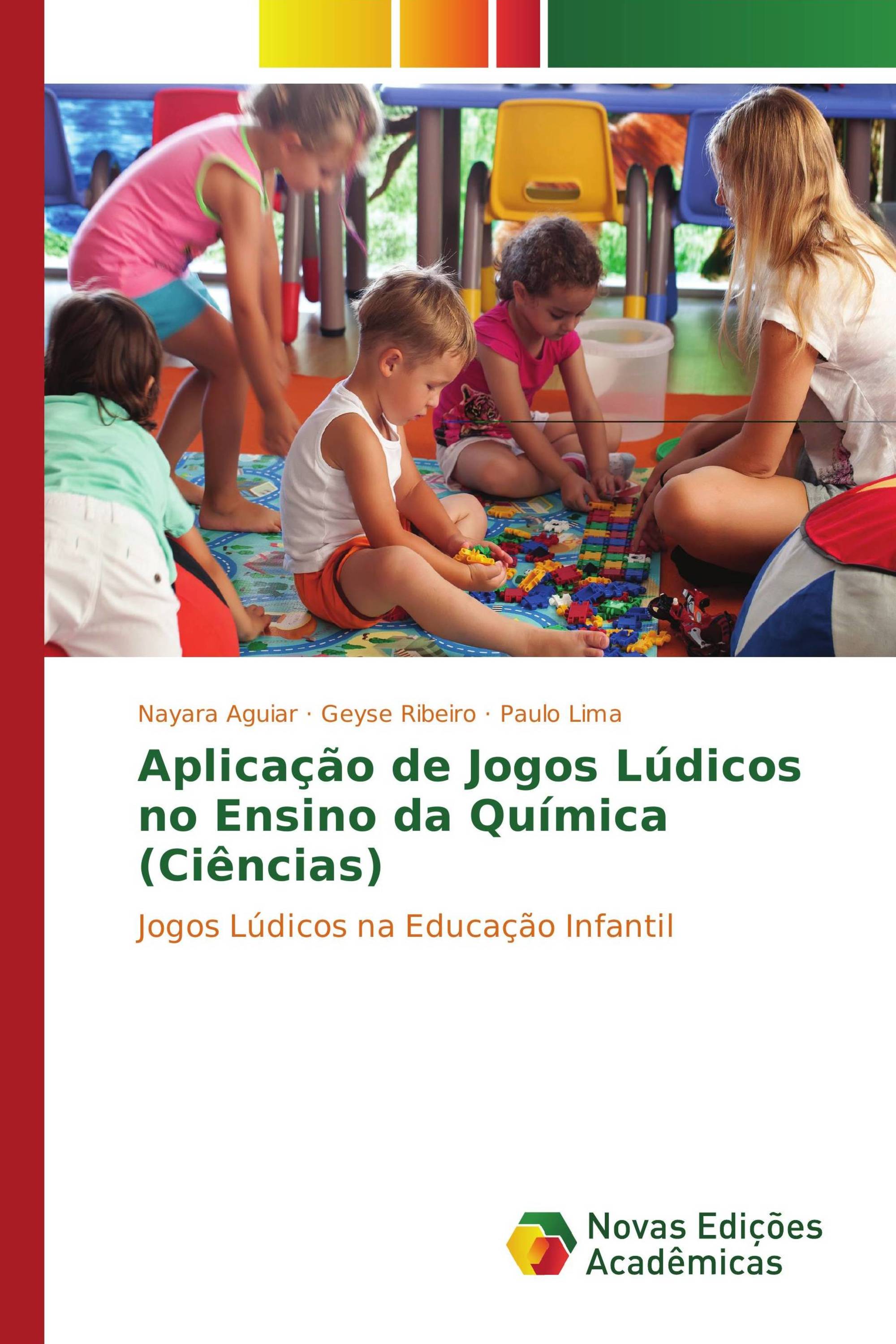 Aplicação de Jogos Lúdicos no Ensino da Química (Ciências)