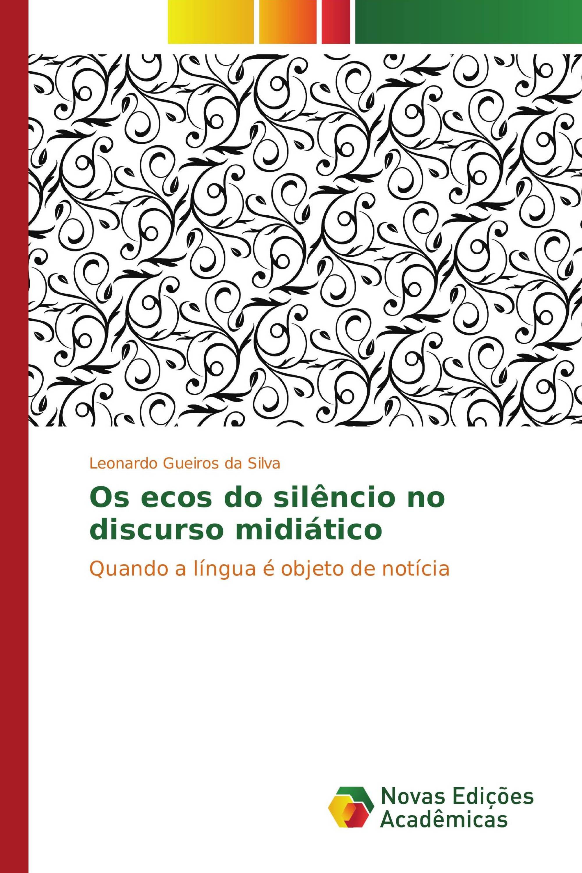 Os ecos do silêncio no discurso midiático