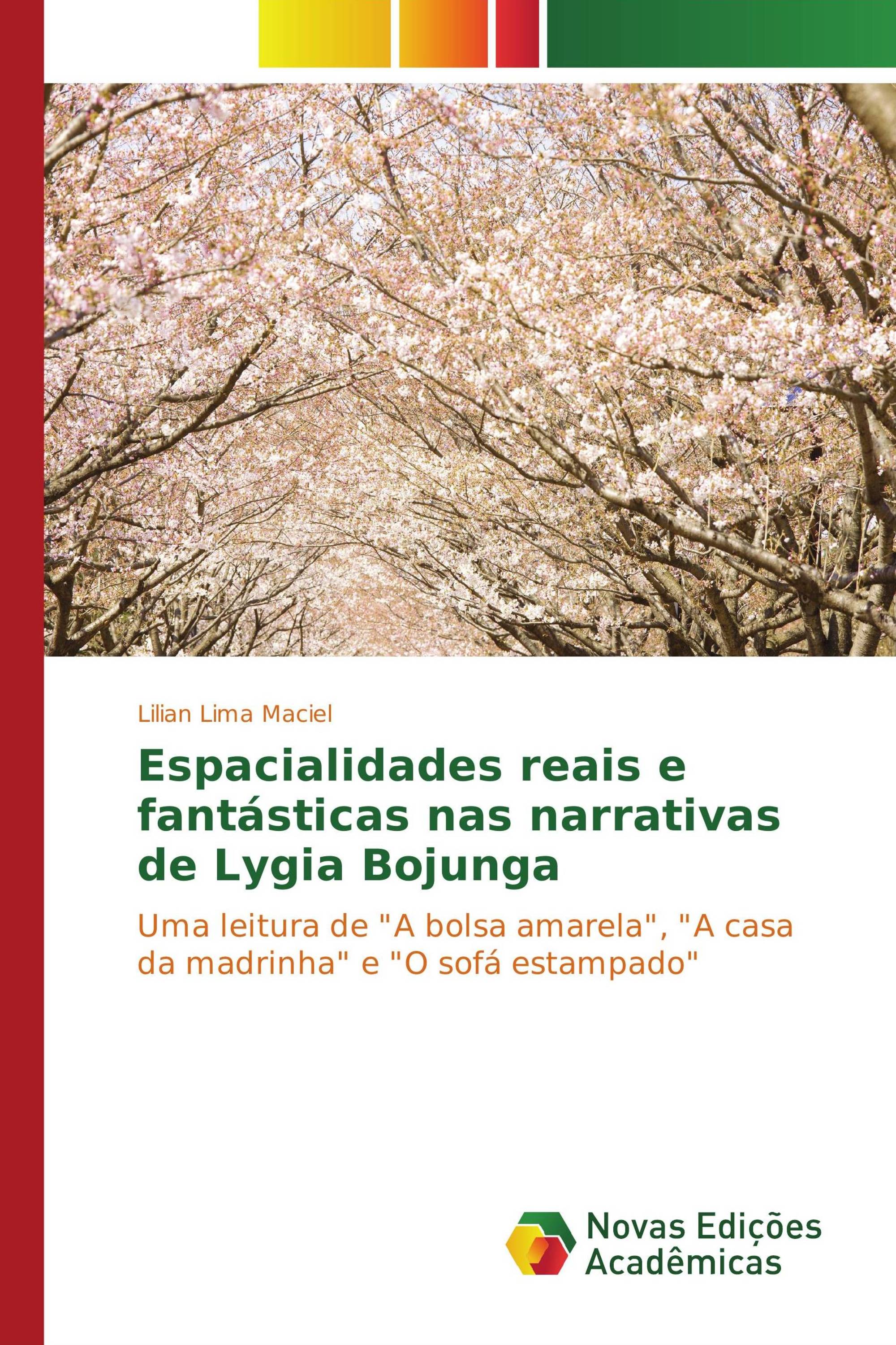 Espacialidades reais e fantásticas nas narrativas de Lygia Bojunga