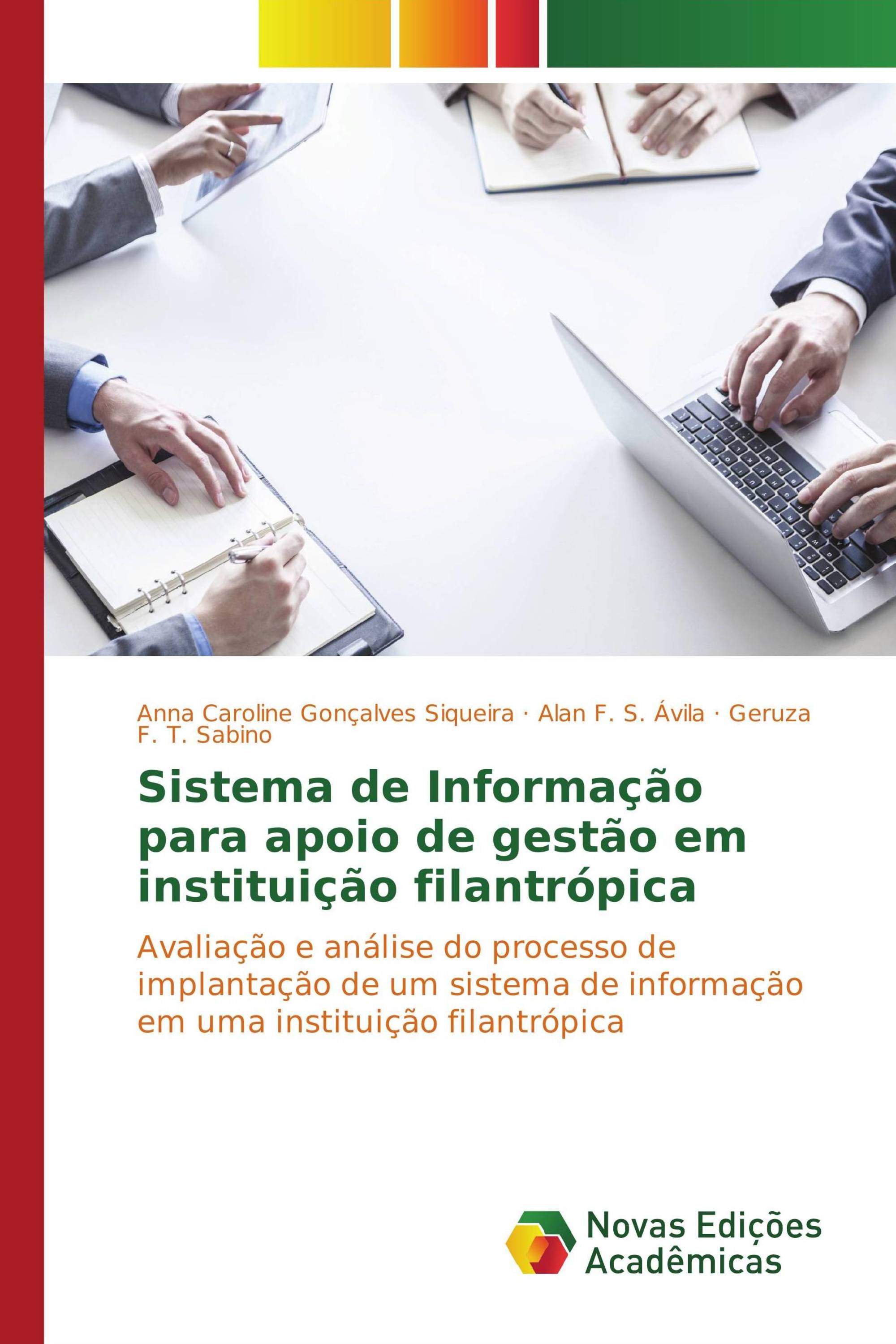 Sistema de Informação para apoio de gestão em instituição filantrópica