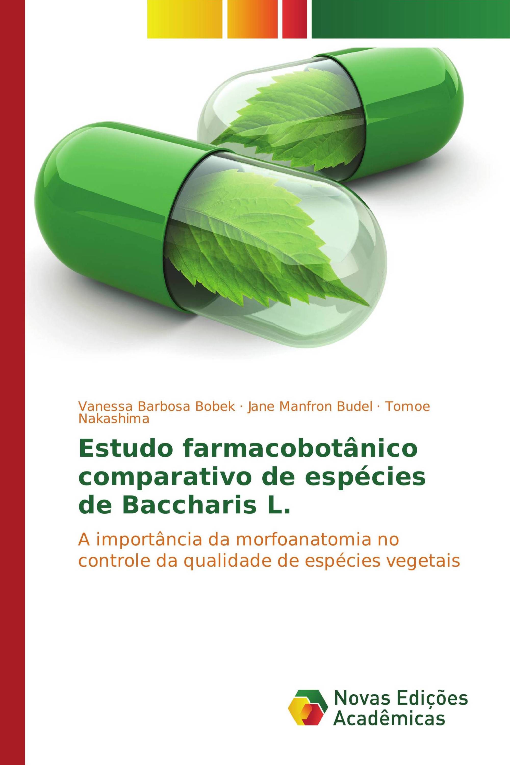 Estudo farmacobotânico comparativo de espécies de Baccharis L.