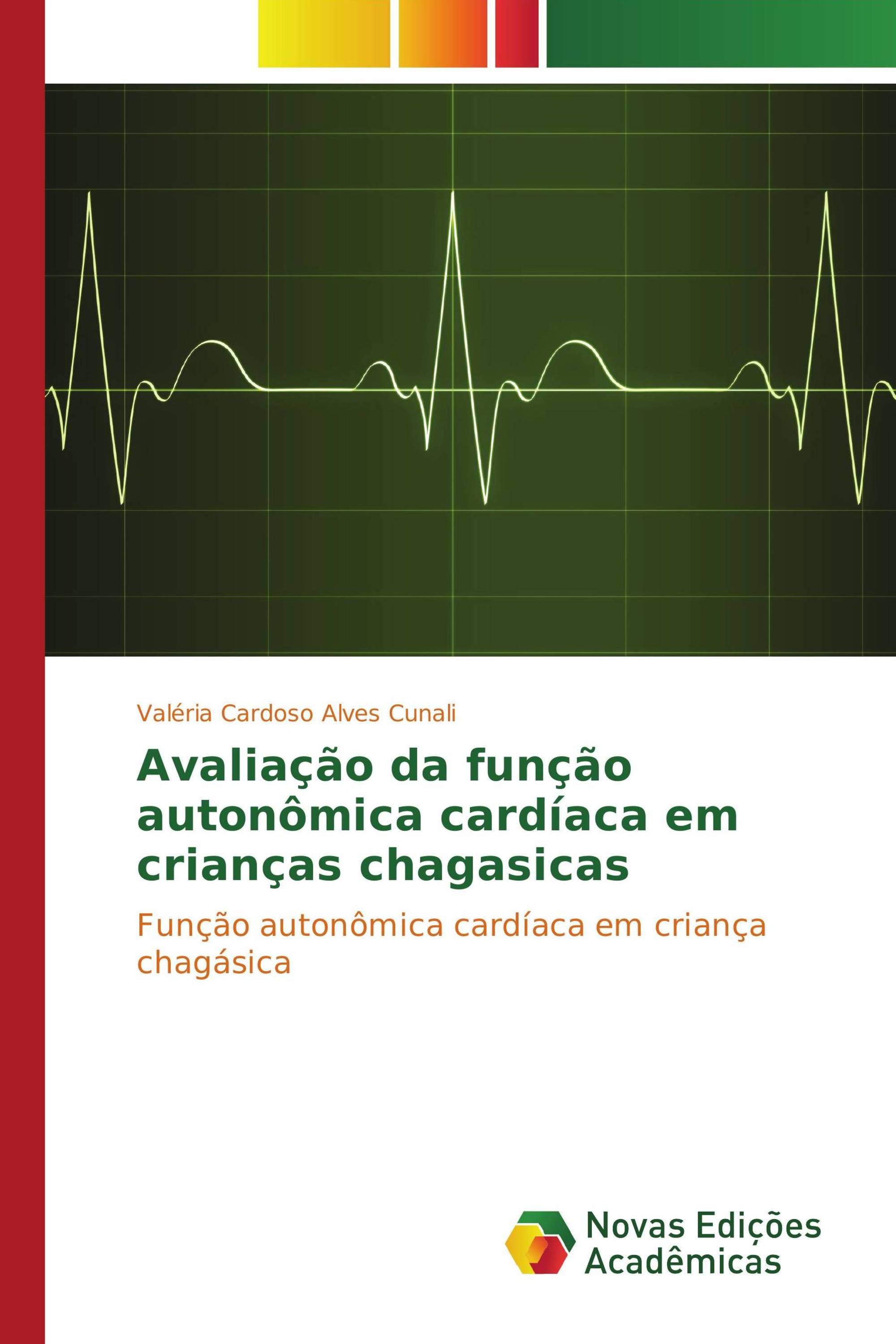 Avaliação da função autonômica cardíaca em crianças chagasicas