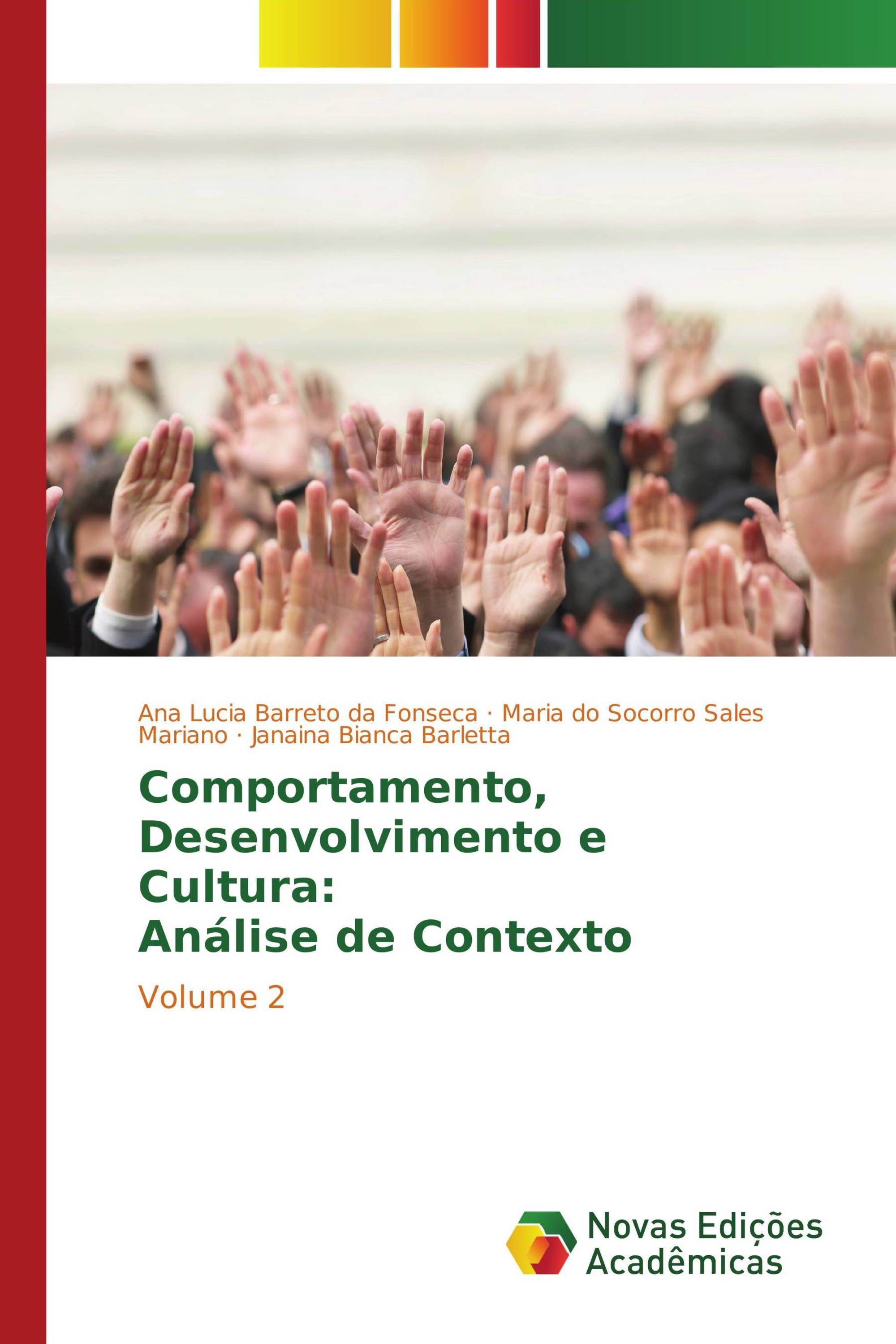 Comportamento, Desenvolvimento e Cultura: Análise de Contexto