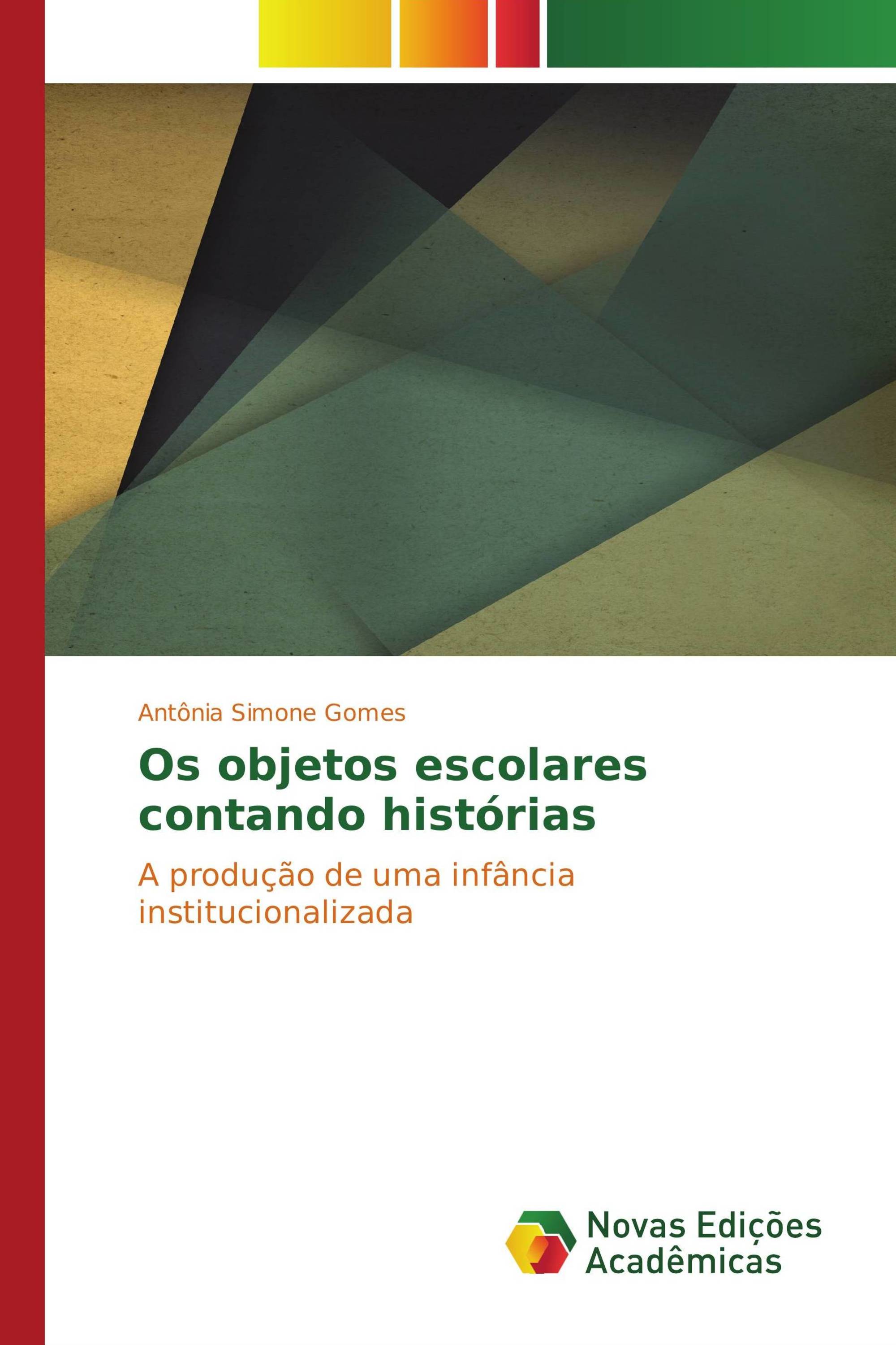 Os objetos escolares contando histórias