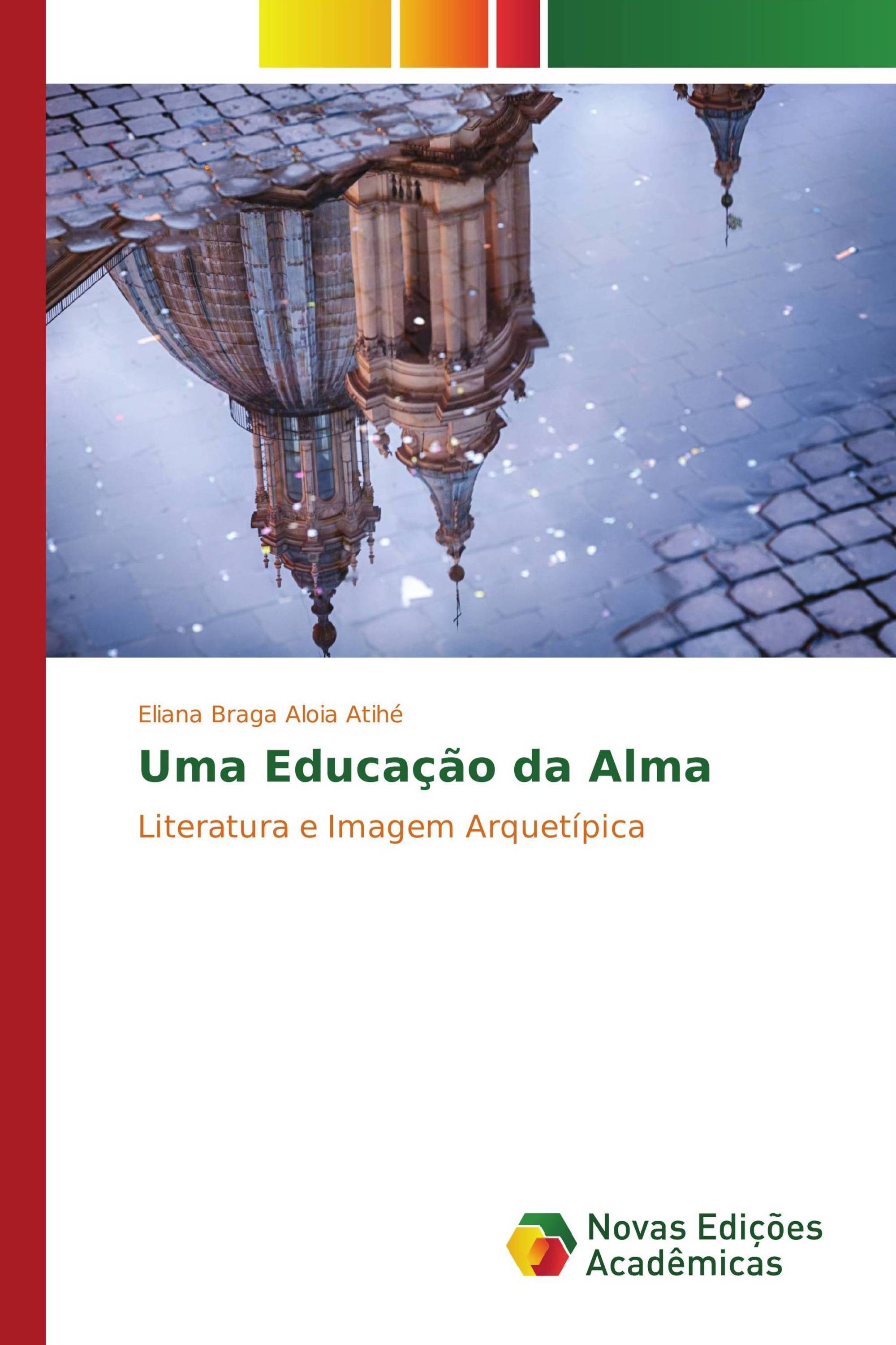 Uma Educação da Alma