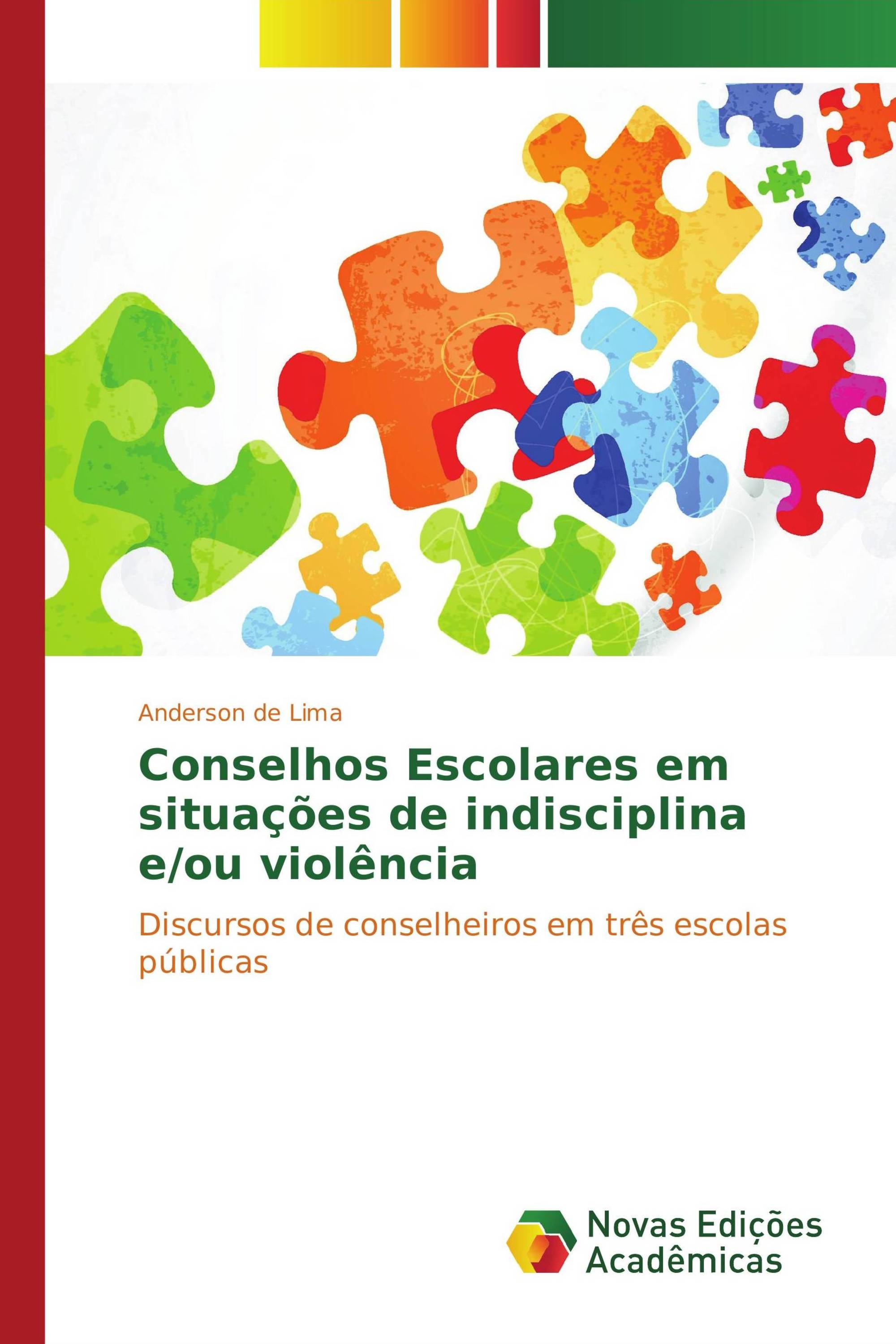 Conselhos Escolares em situações de indisciplina e/ou violência