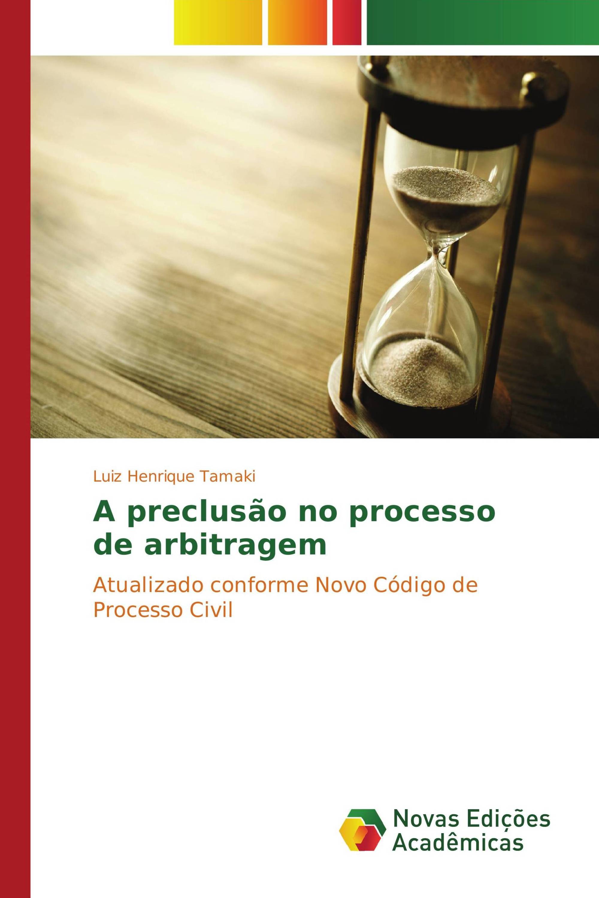 A preclusão no processo de arbitragem