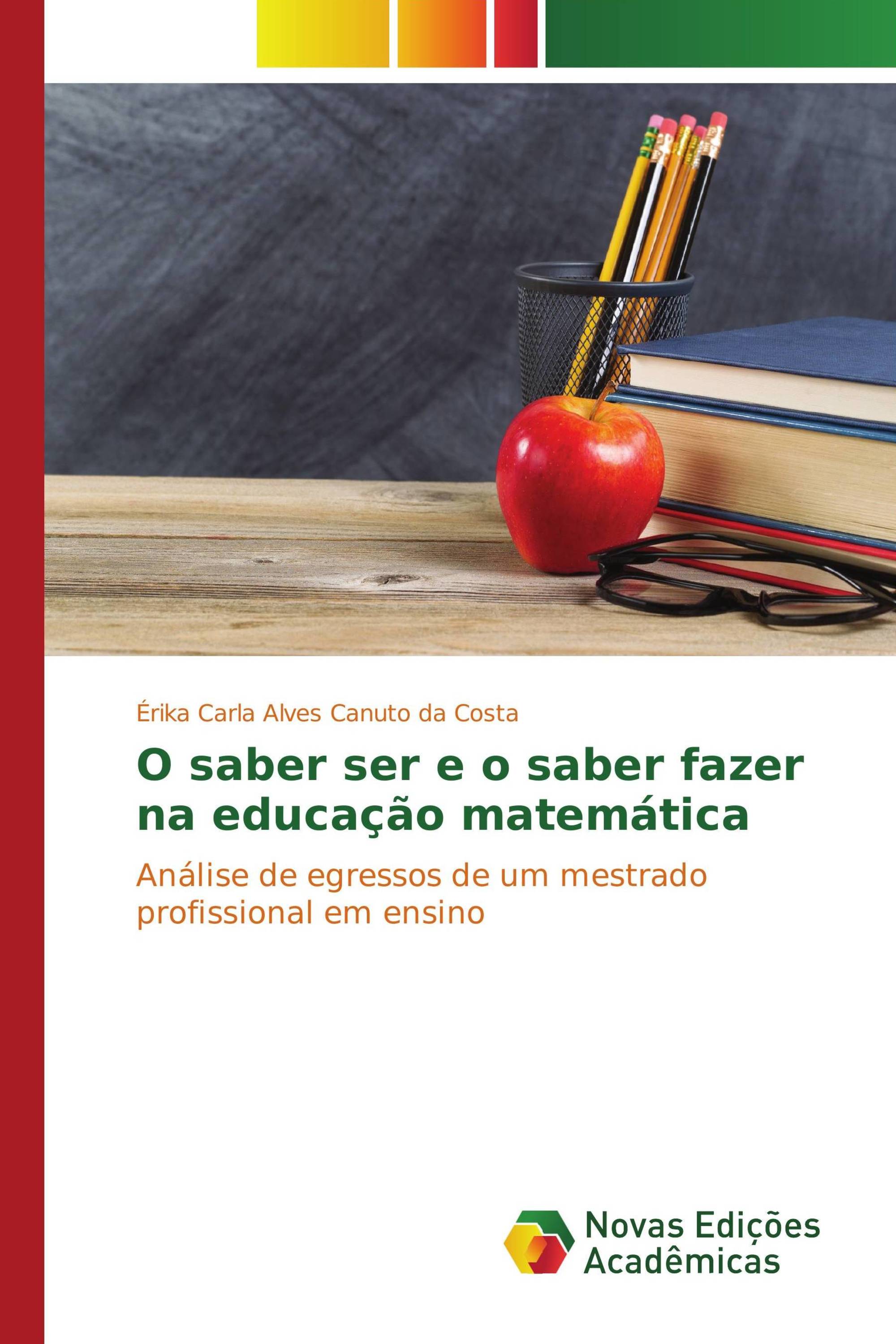 O saber ser e o saber fazer na educação matemática