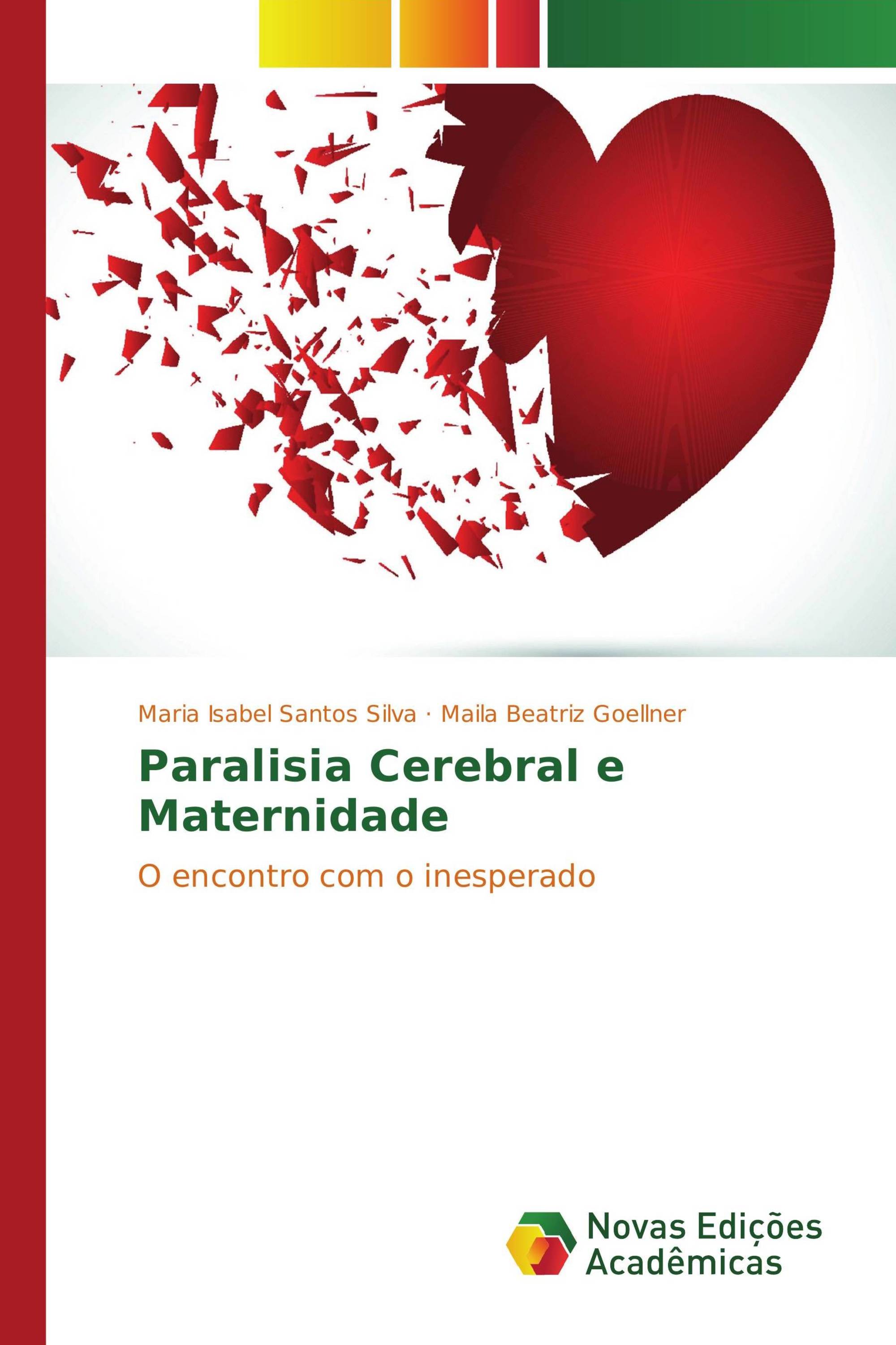 Paralisia Cerebral e Maternidade