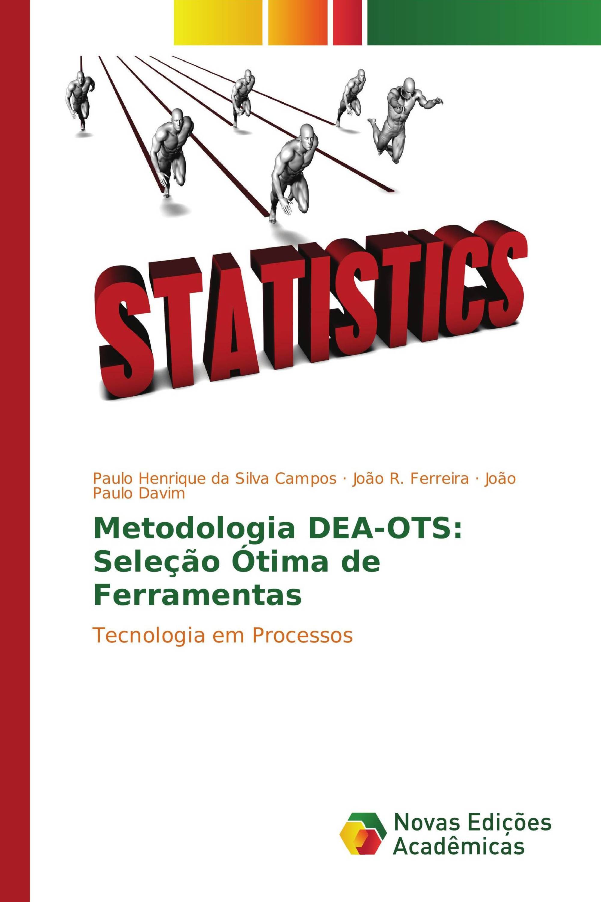 Metodologia DEA-OTS: Seleção Ótima de Ferramentas